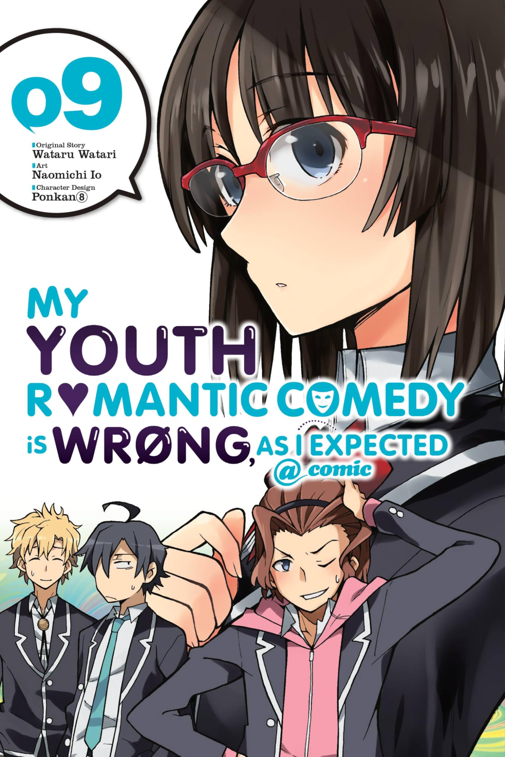 My Youth Romantic Comedy is Wrong, As I Expected @ comic, Vol. 9 (manga): Volume 9 (YOUTH ROMANTIC COMEDY WRONG EXPECTED GN)