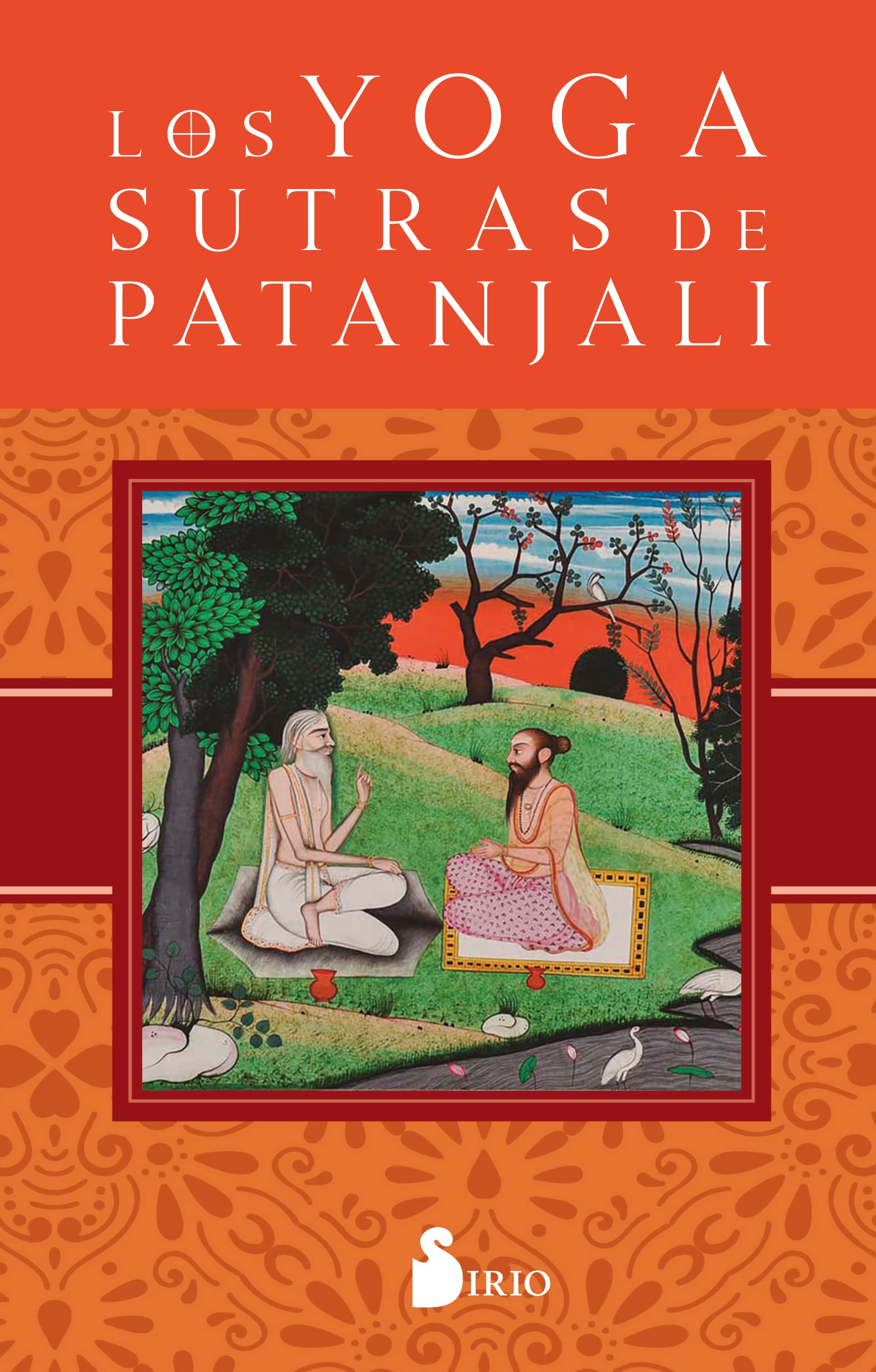 Los yoga sutras de Patanjali / The Yoga Sutras of Patanjali
