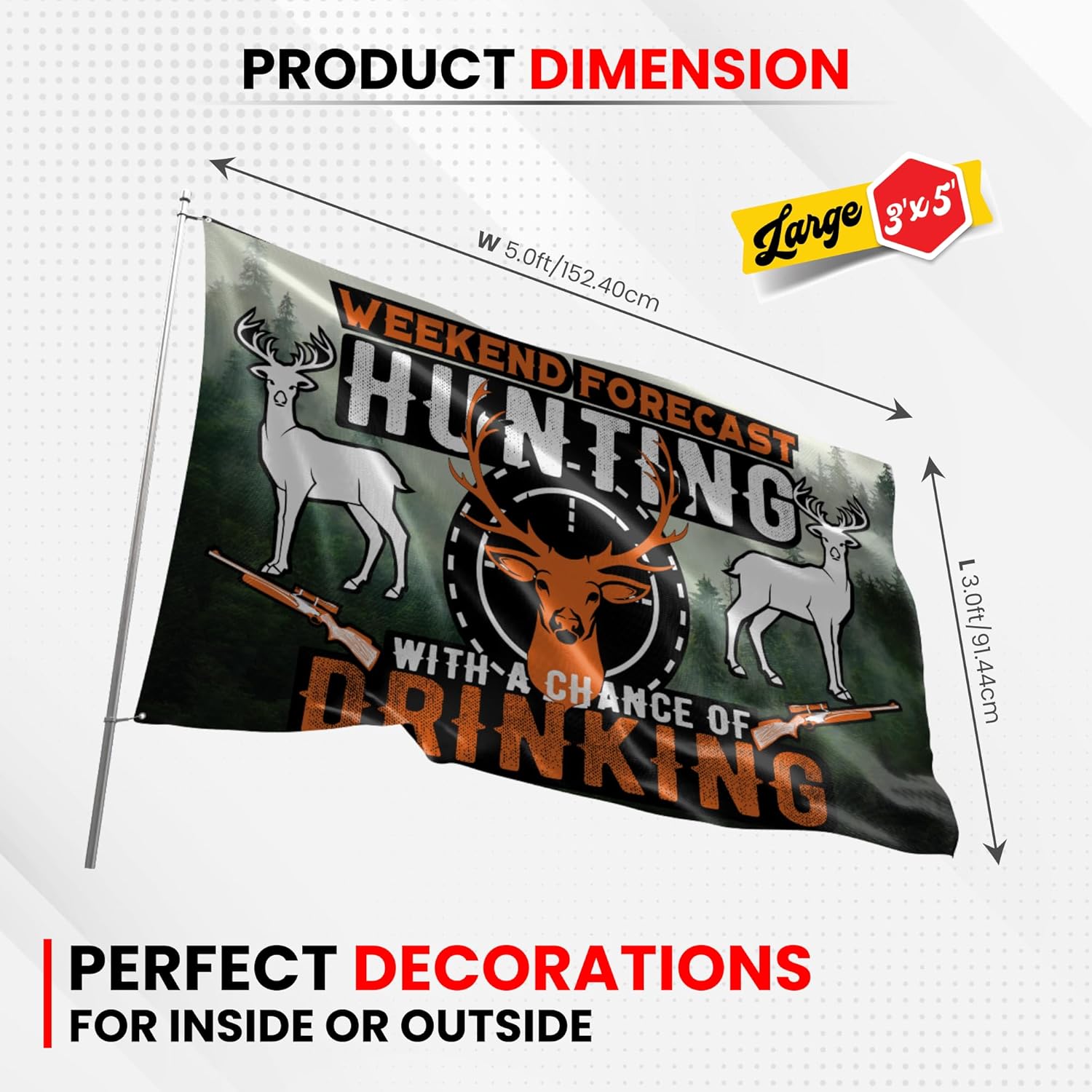 Weekend Forecast Hunting With A Chance Of Drinking Flag - Durable and Weather Resistant Hunting Flags, Heavy Duty, Double Sided With Liner, Vibrant Color Country Banner, 3x5 Indoor And