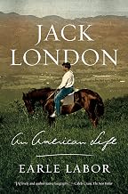 Jack London: An American Life