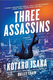 Three Assassins A Novel The Assassins Series