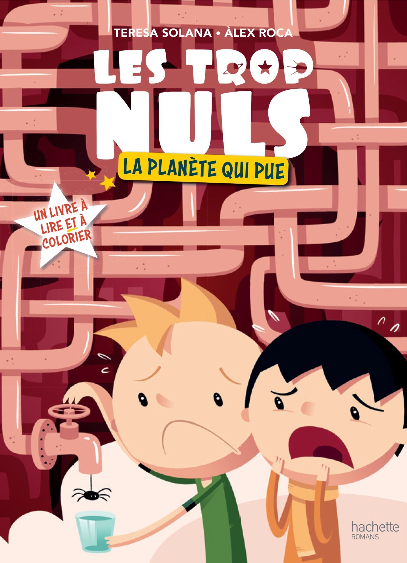 Les Trop Nuls - Tome 2 - La planète qui pue (French Edition)