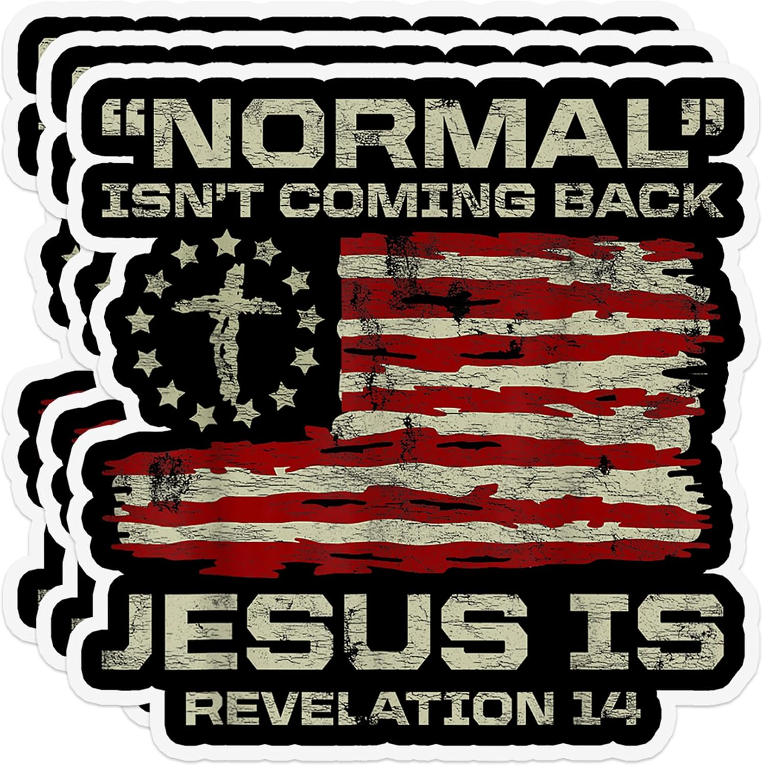 3Pcs Normal Isn't Coming Back Jesus is Revelation 14 America Flag Sticker, 3 Inches