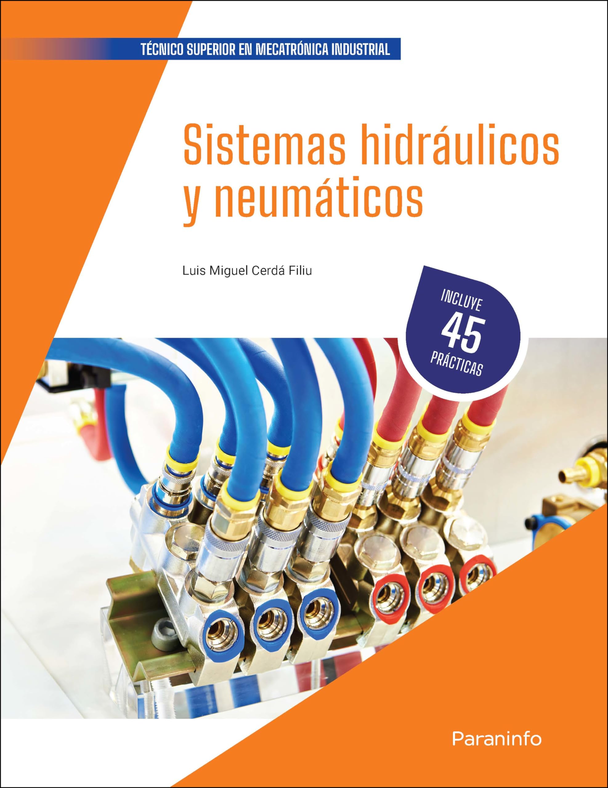 Sistemas hidráulicos y neumáticos (Instalación y Mantenimiento)