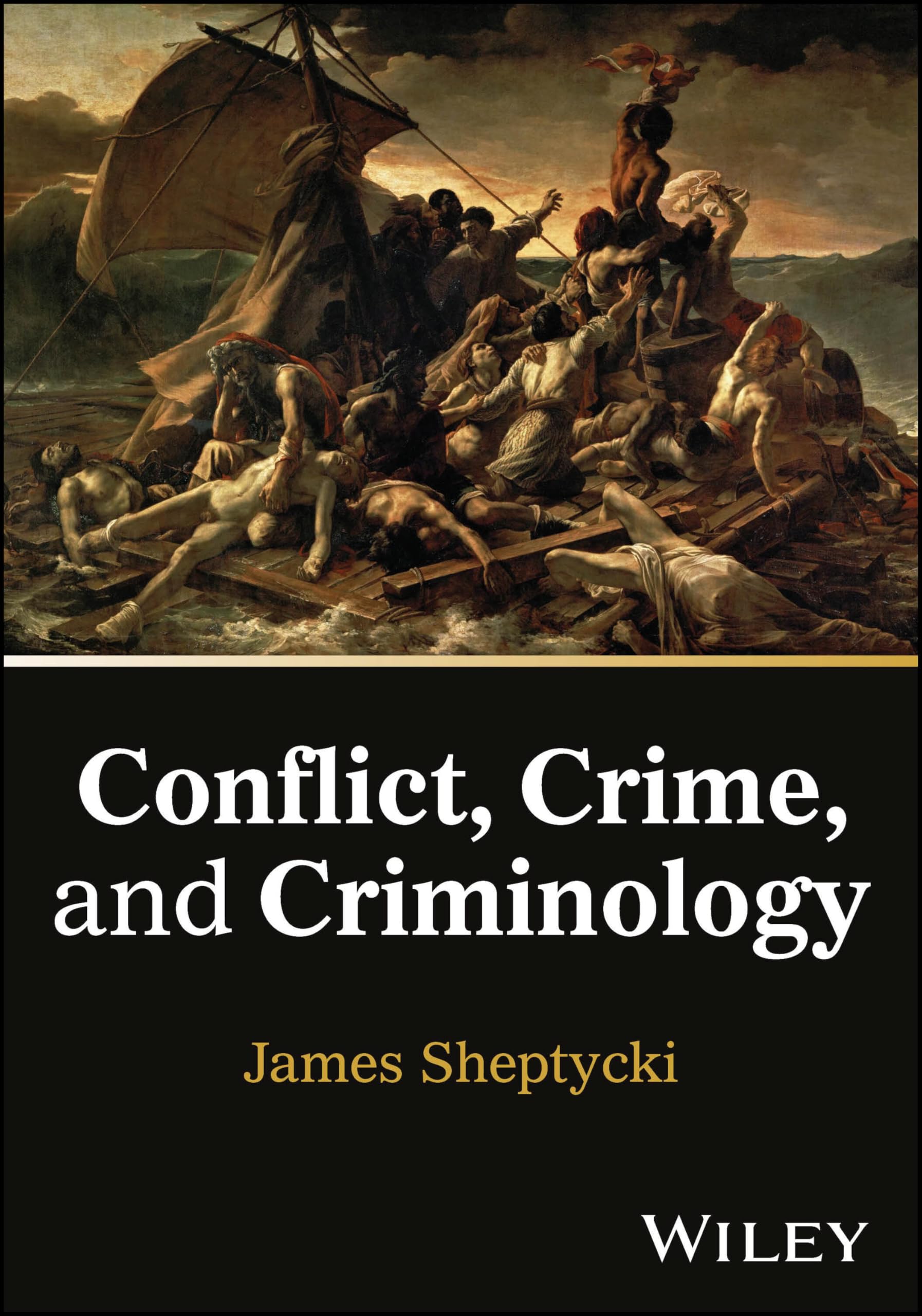 Conflict, Crime, and Criminology
