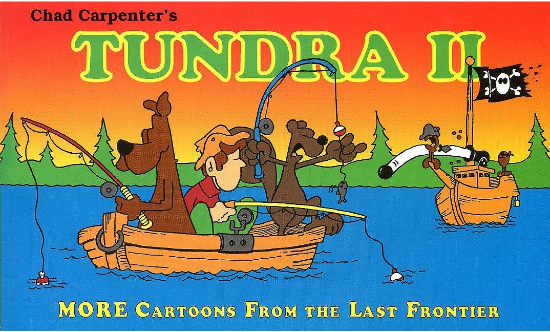 Tundra II: More Cartoons from the Last Frontier