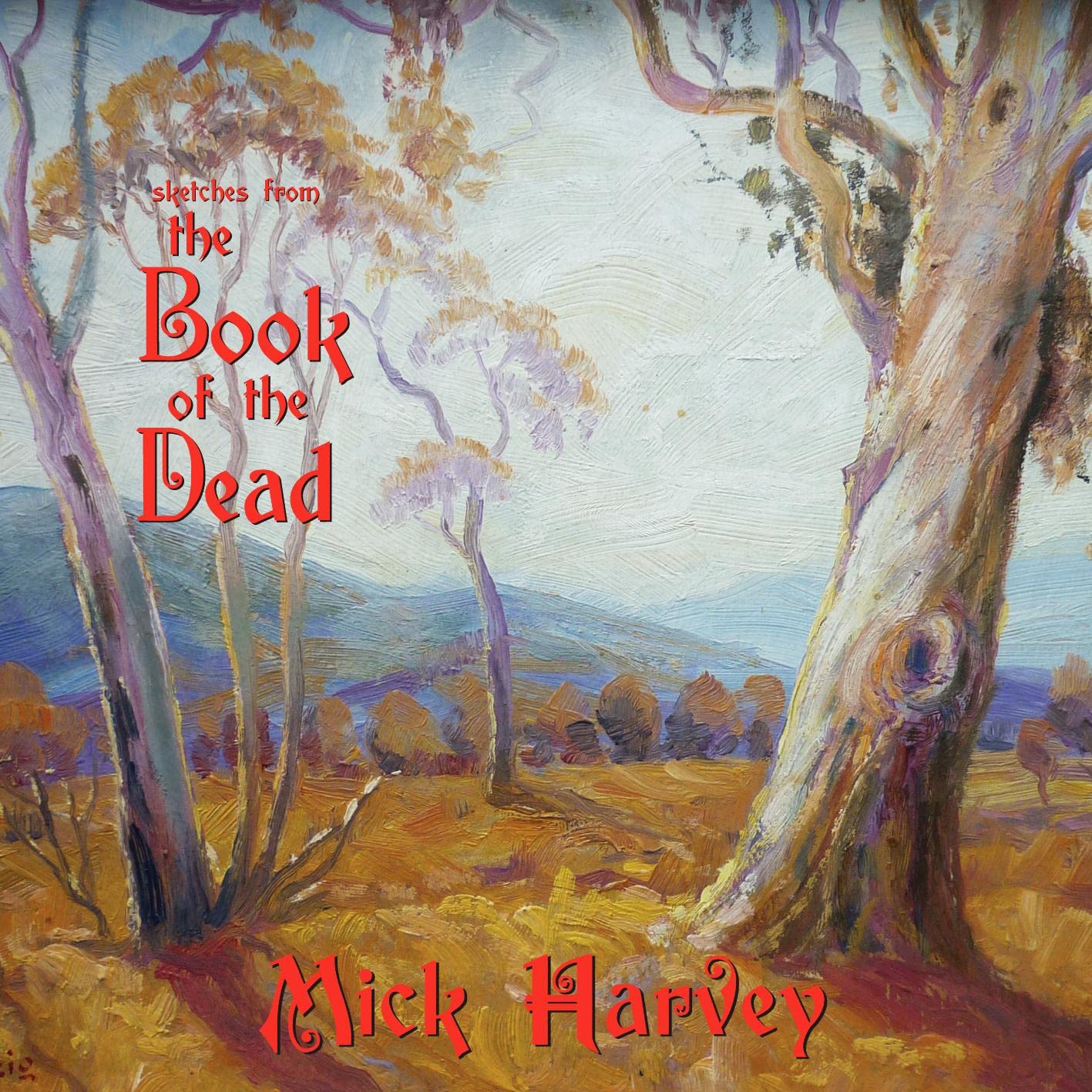 Sketches From The Book Of The Dead [VINYL]