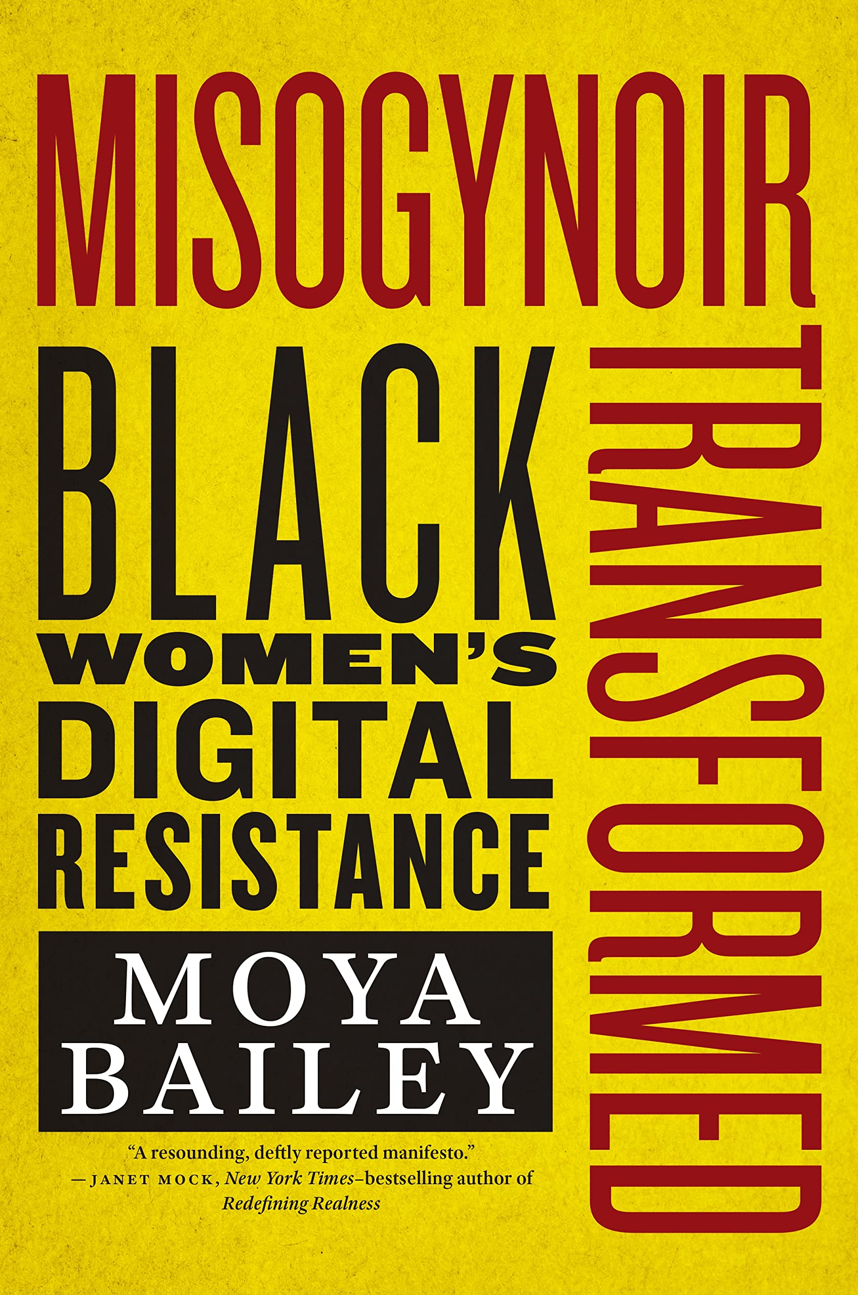 Misogynoir Transformed: Black Women's Digital Resistance (Intersections)