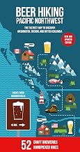 Beer Hiking Pacific Northwest 2nd Edition: The Tastiest Way to Discover Washington, Oregon and British Columbia
