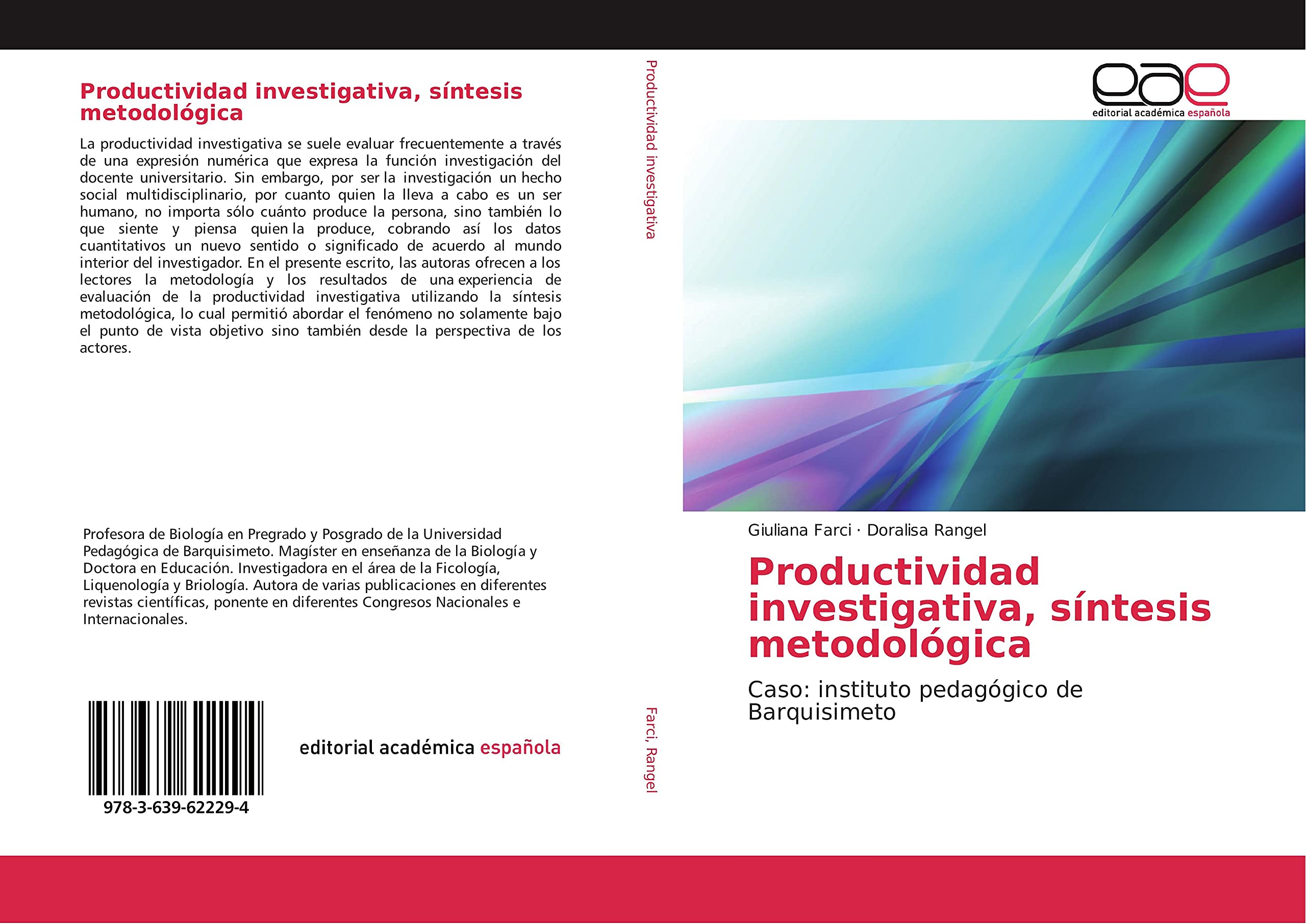 Productividad investigativa, síntesis metodológica: Caso: instituto pedagógico de Barquisimeto