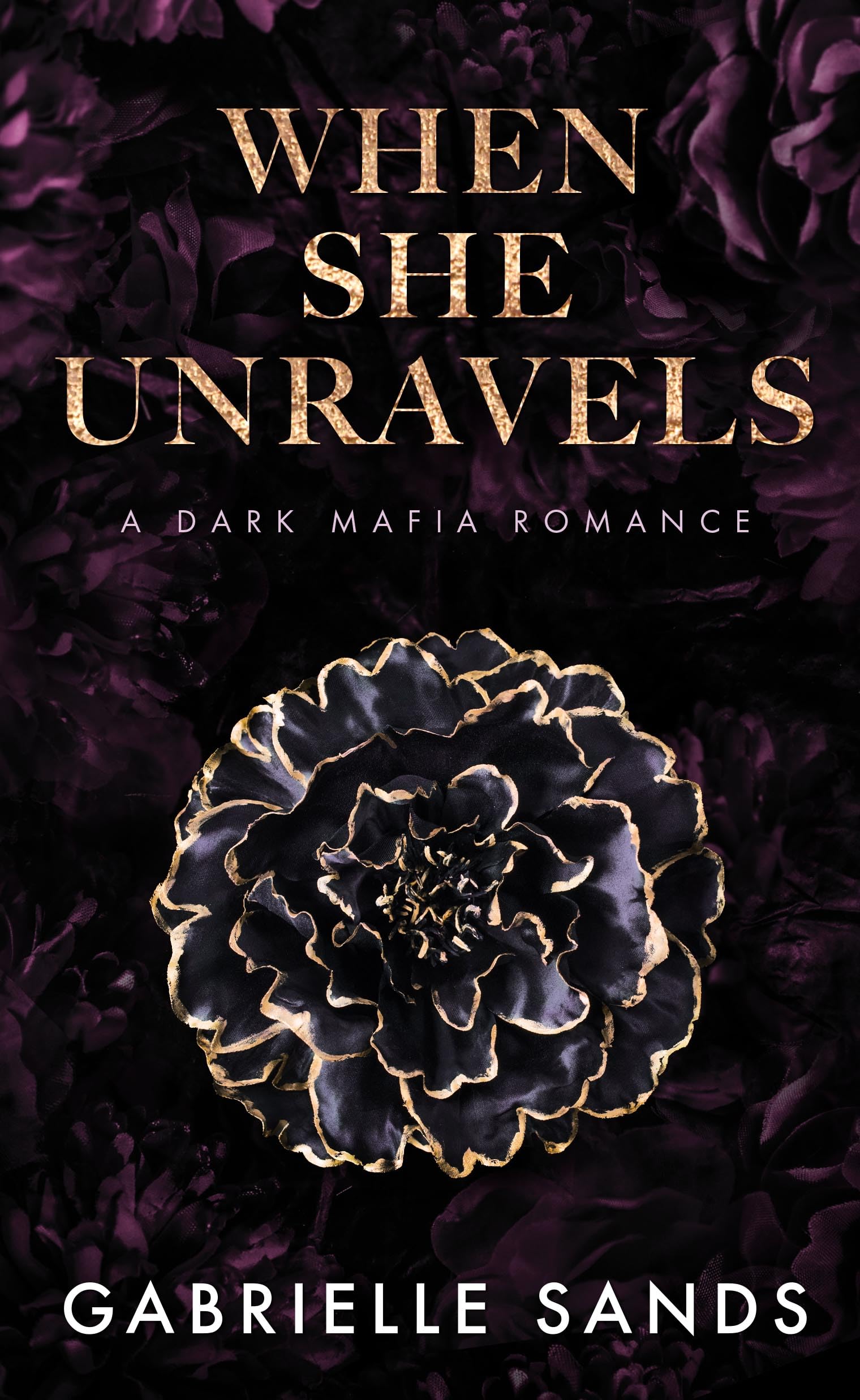 When She Unravels: A Dark Mafia Romance (The Fallen Book 1)