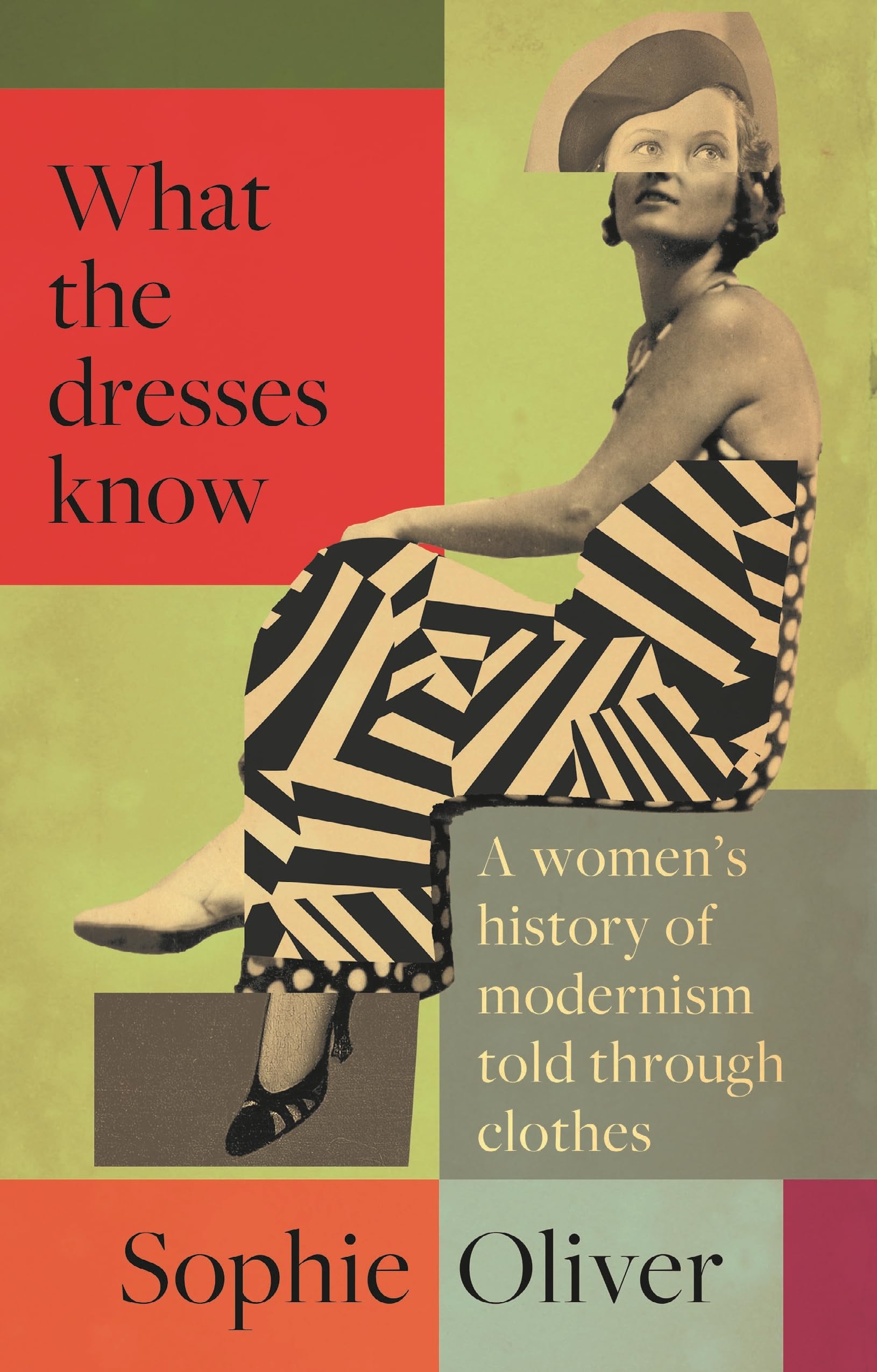 What the dresses know histoire de la mode féminine et modernisme