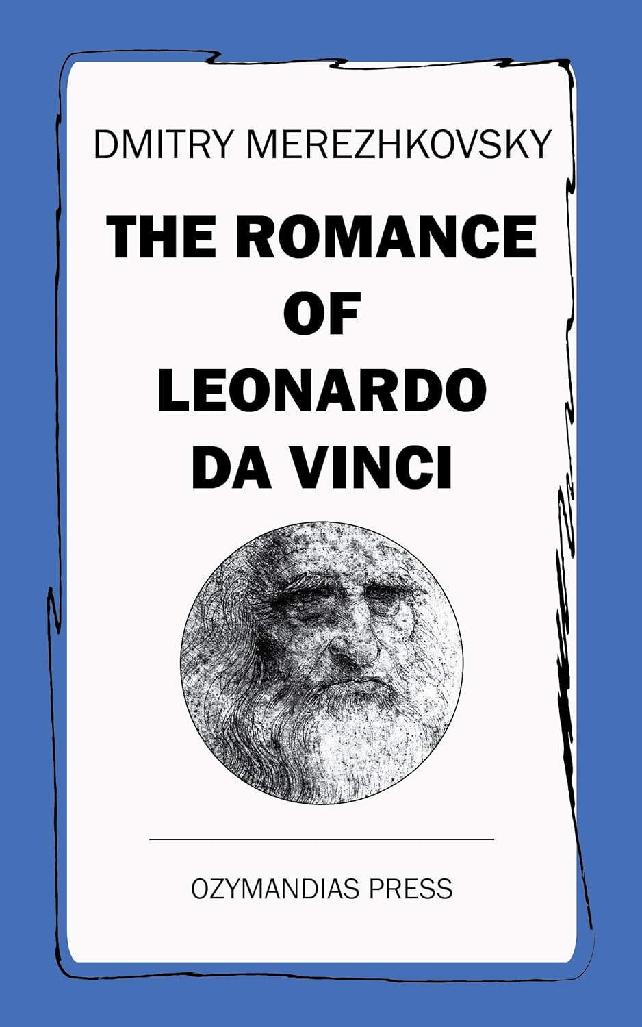 The Romance of Leonardo da Vinci      Kindle Edition