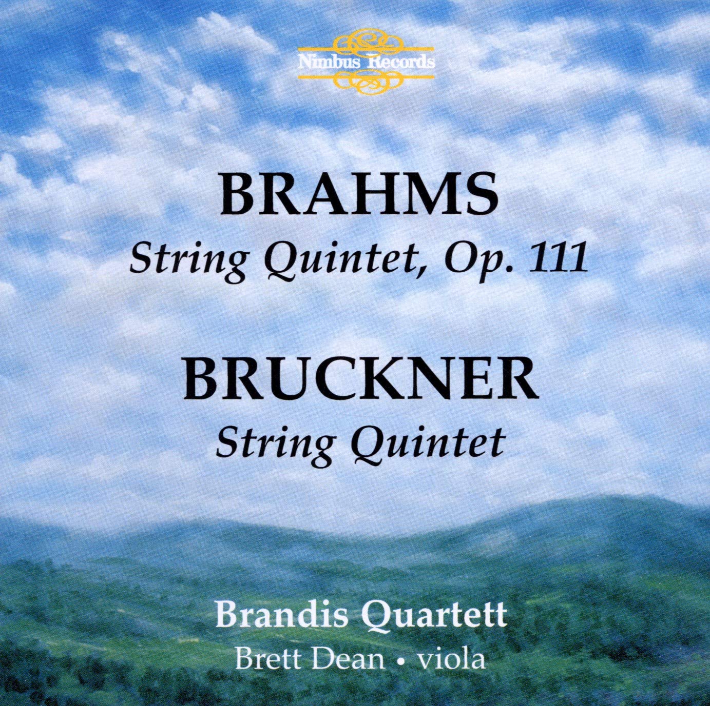 Johannes Brahms, Anton Bruckner: String Quintet Op. 111, String Quintet in F major