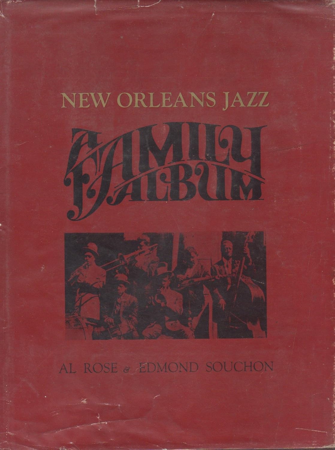 New Orleans Jazz: A Family Album Hardcover – January 1, 1967