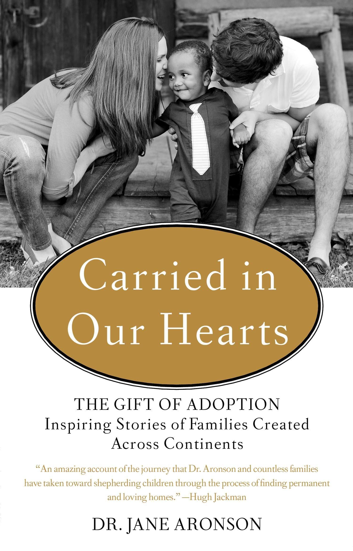Buy Carried in Our Hearts: The Gift of Adoption: Inspiring Stories of Families Created Across Continents — BookShops.in