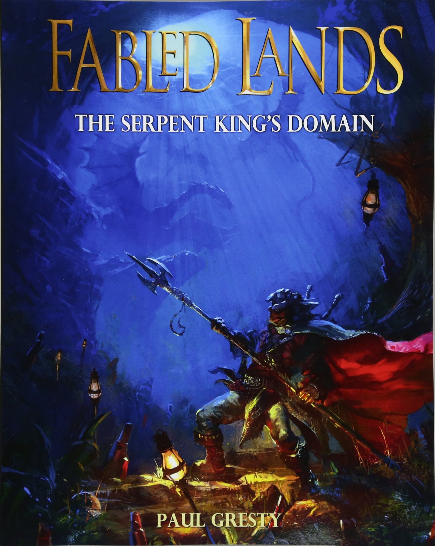 The Serpent King's Domain: Large format edition: Volume 7 (Fabled Lands)