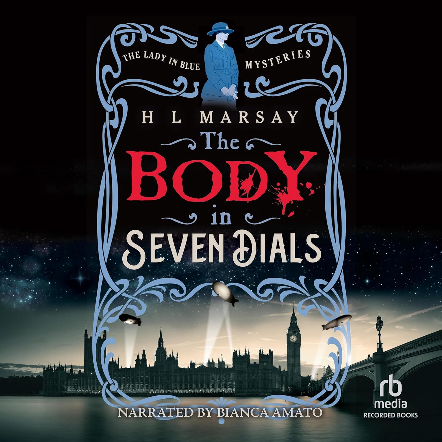 The Body in Seven Dials (The Lady in Blue Mysteries)