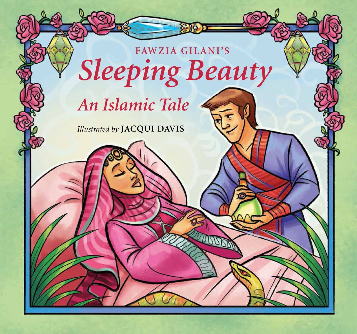 Sleeping Beauty: An Islamic Tale (Islamic Fairy Tales)