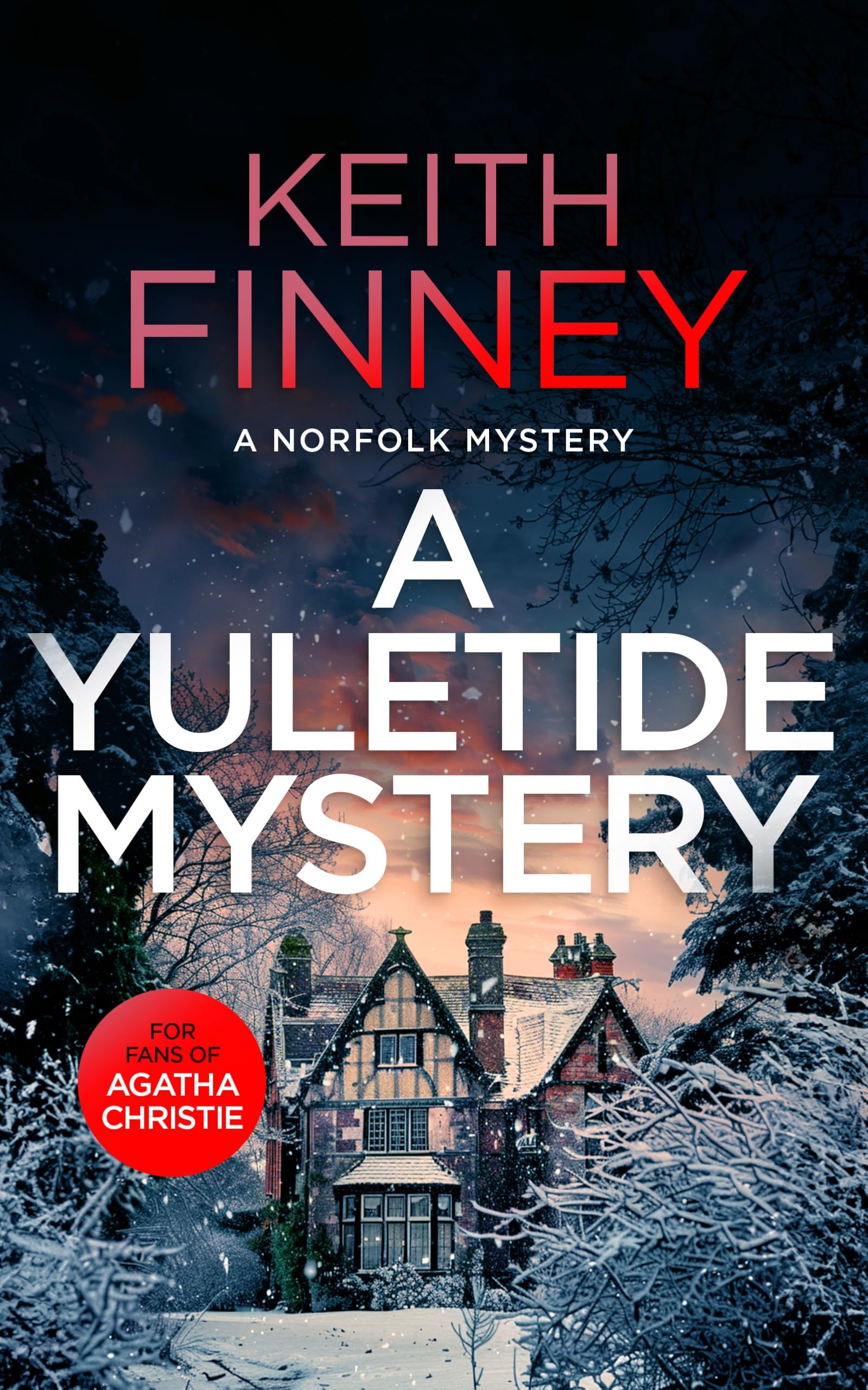 A Yuletide Mystery: A Cozy British Murder Mystery Series: 6 (The Norfolk Mysteries)