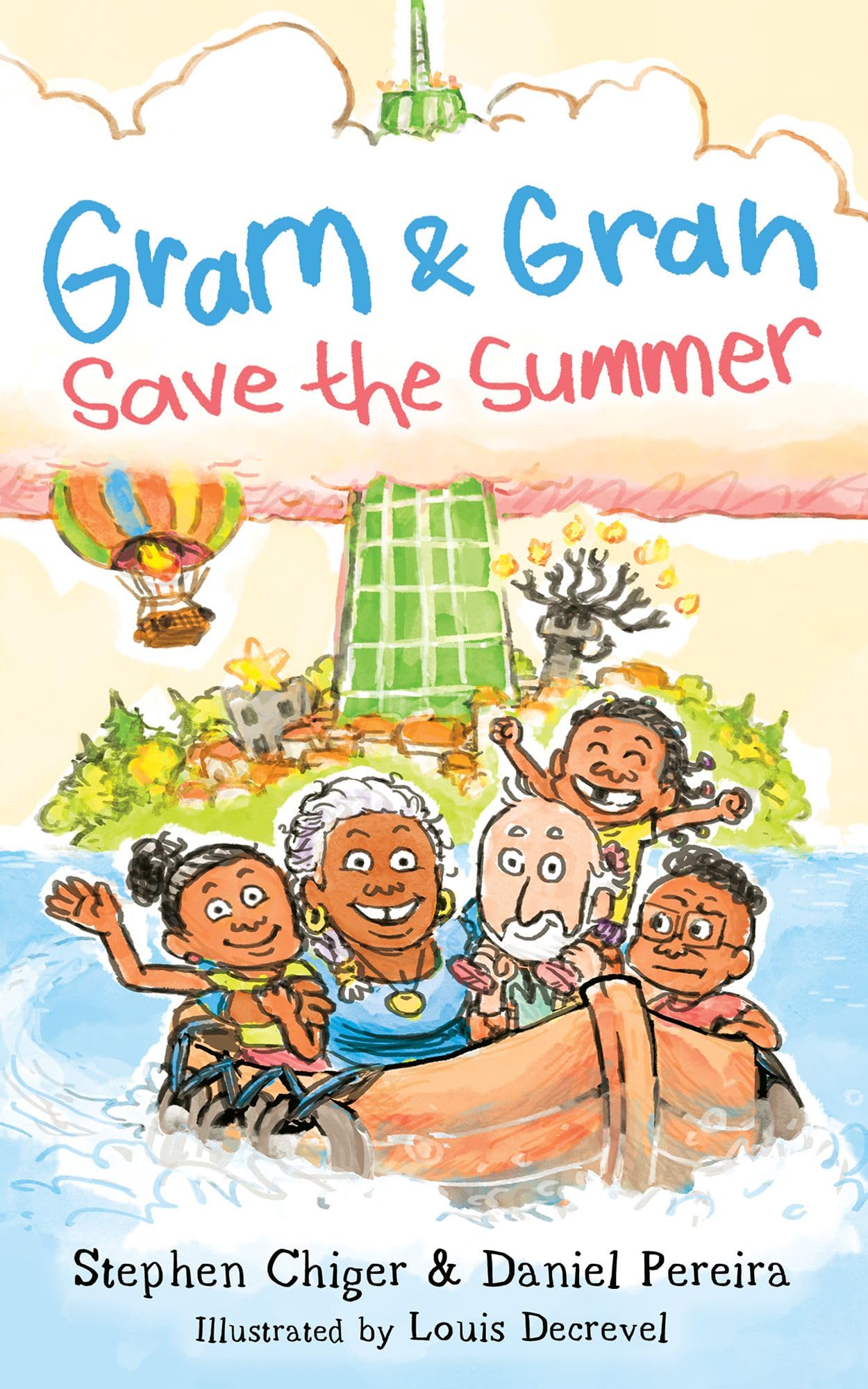 Gram and Gran Save the Summer: A Whimsical Adventure in Media Literacy (The Gram and Gran Series Book 1)