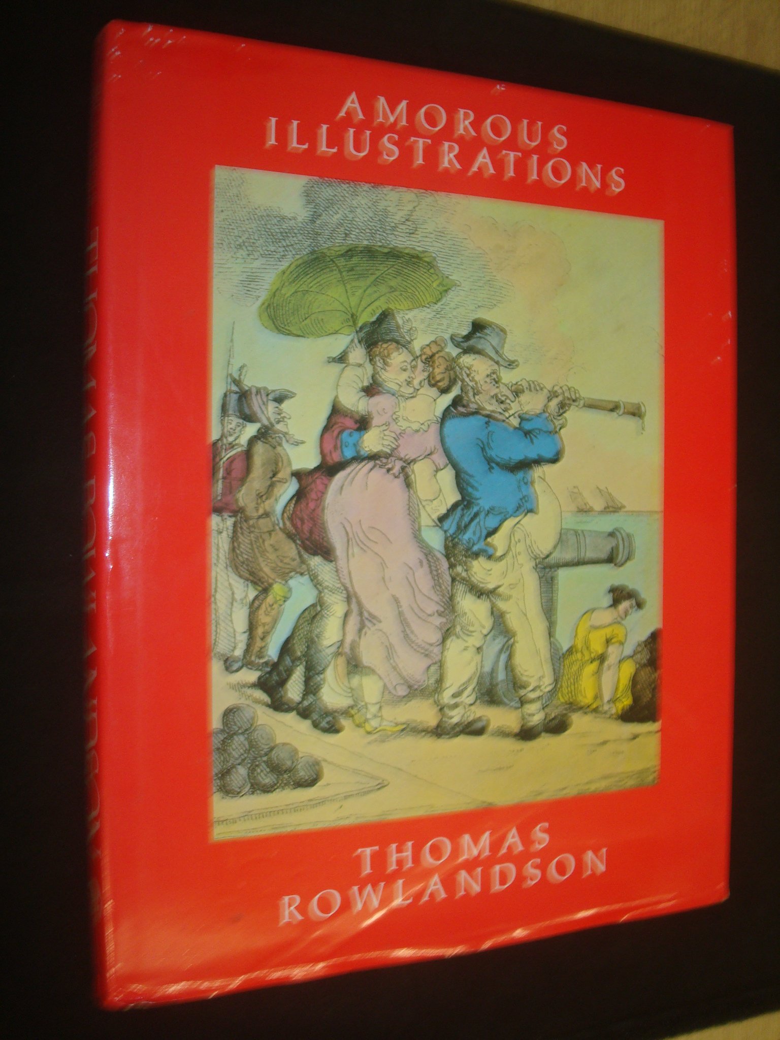 Amorous Illustrations of Thomas Rowlandson Hardcover – 1 Nov. 1983