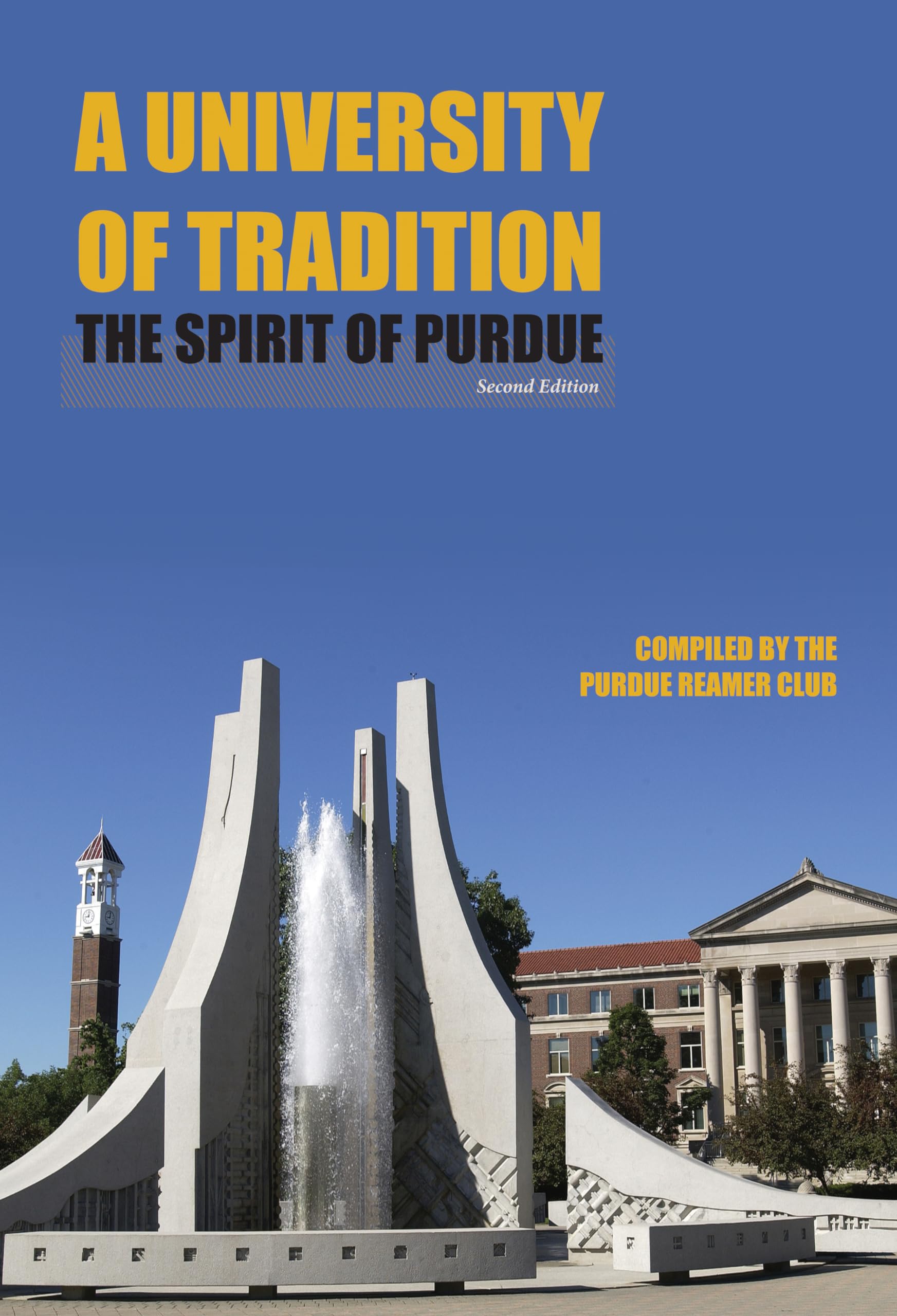 A University of Tradition: The Spirit of Purdue (The Founders Series)