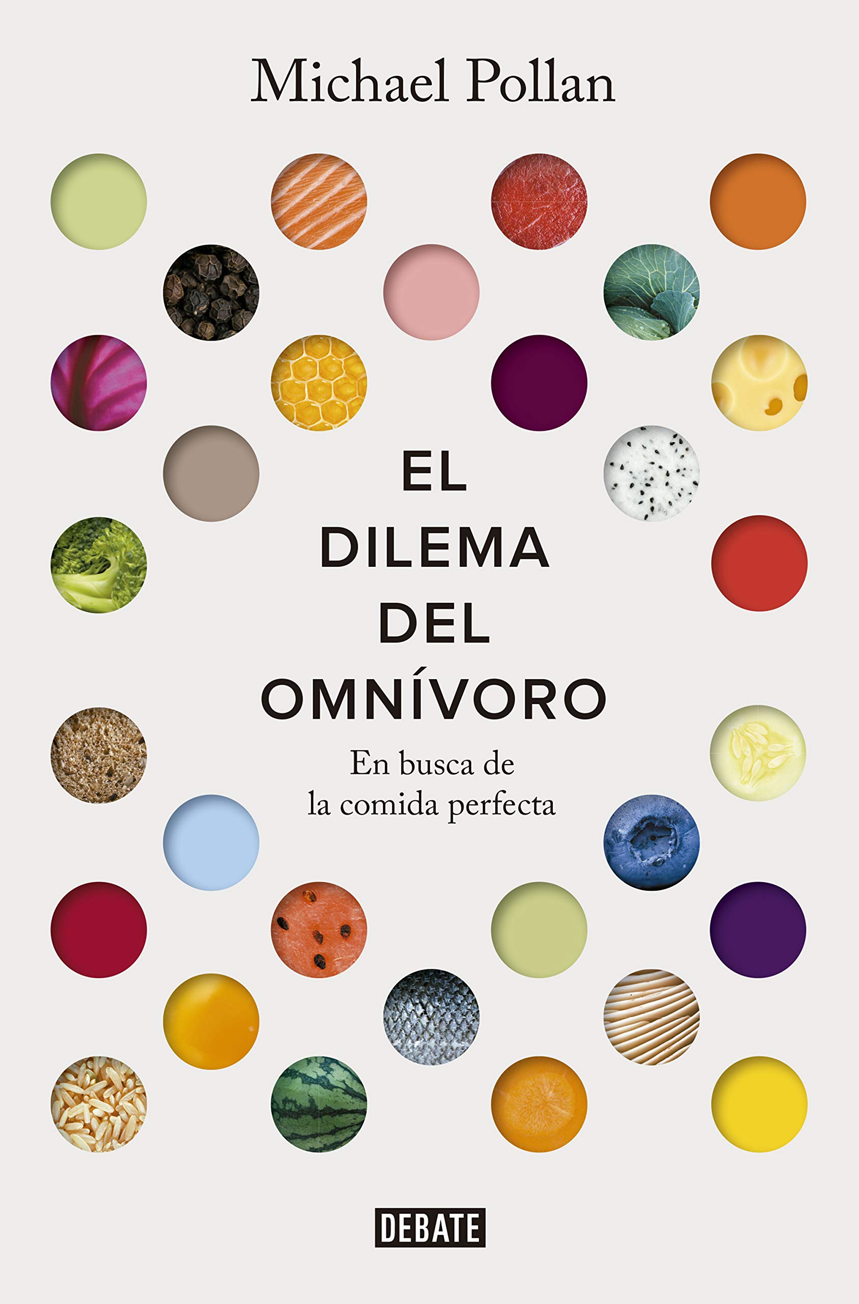 El Dilema del Omnívoro: En Busca de la Comida Perfecta / The Omnivore's Dilemma: A Natural History of Four Meals: En busca de la comida perfecta / A Natural History of Four Meals (Sociedad)