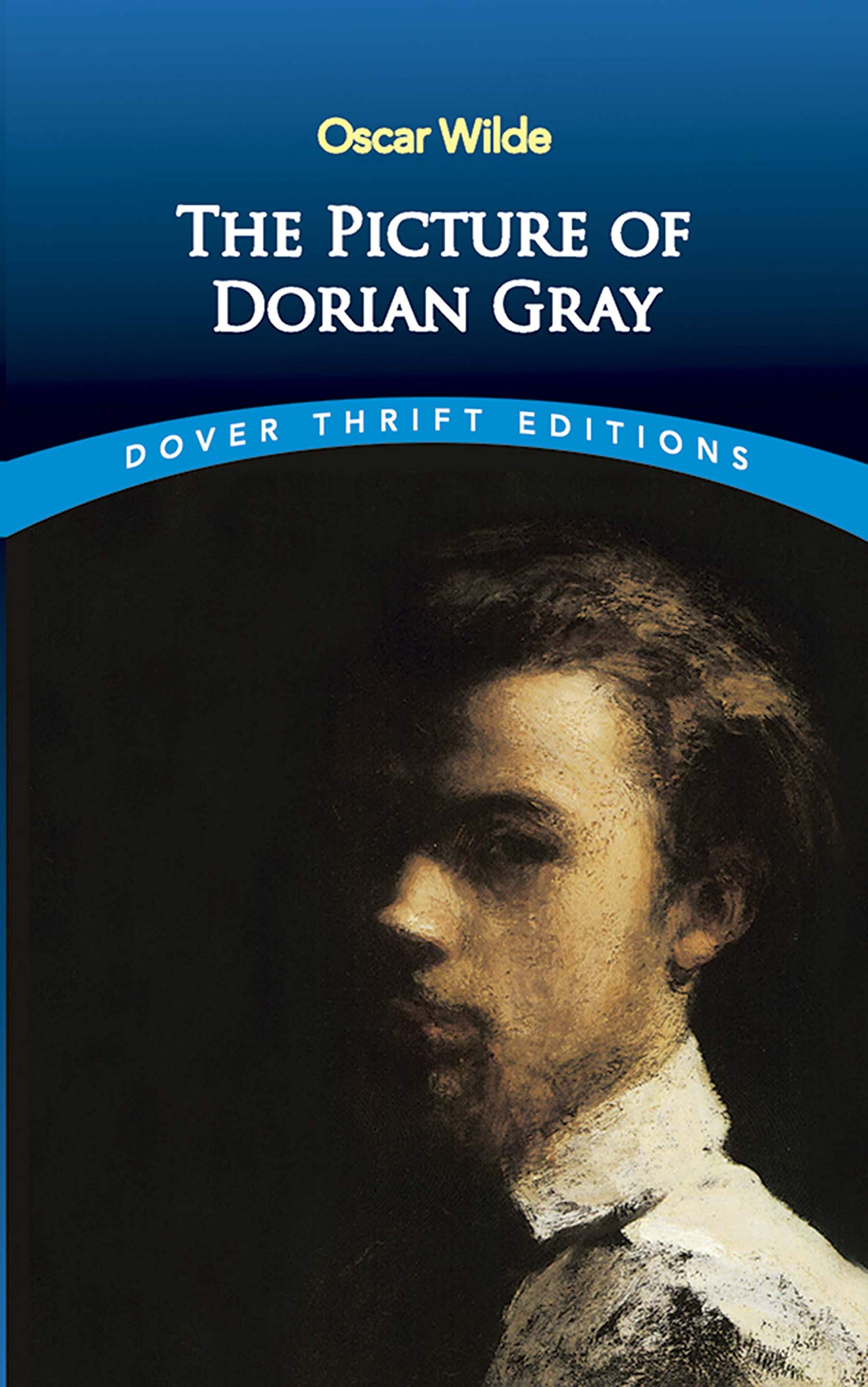The Picture of Dorian Gray (Dover Thrift Editions: Classic Novels) Paperback – Unabridged, October 13, 1993