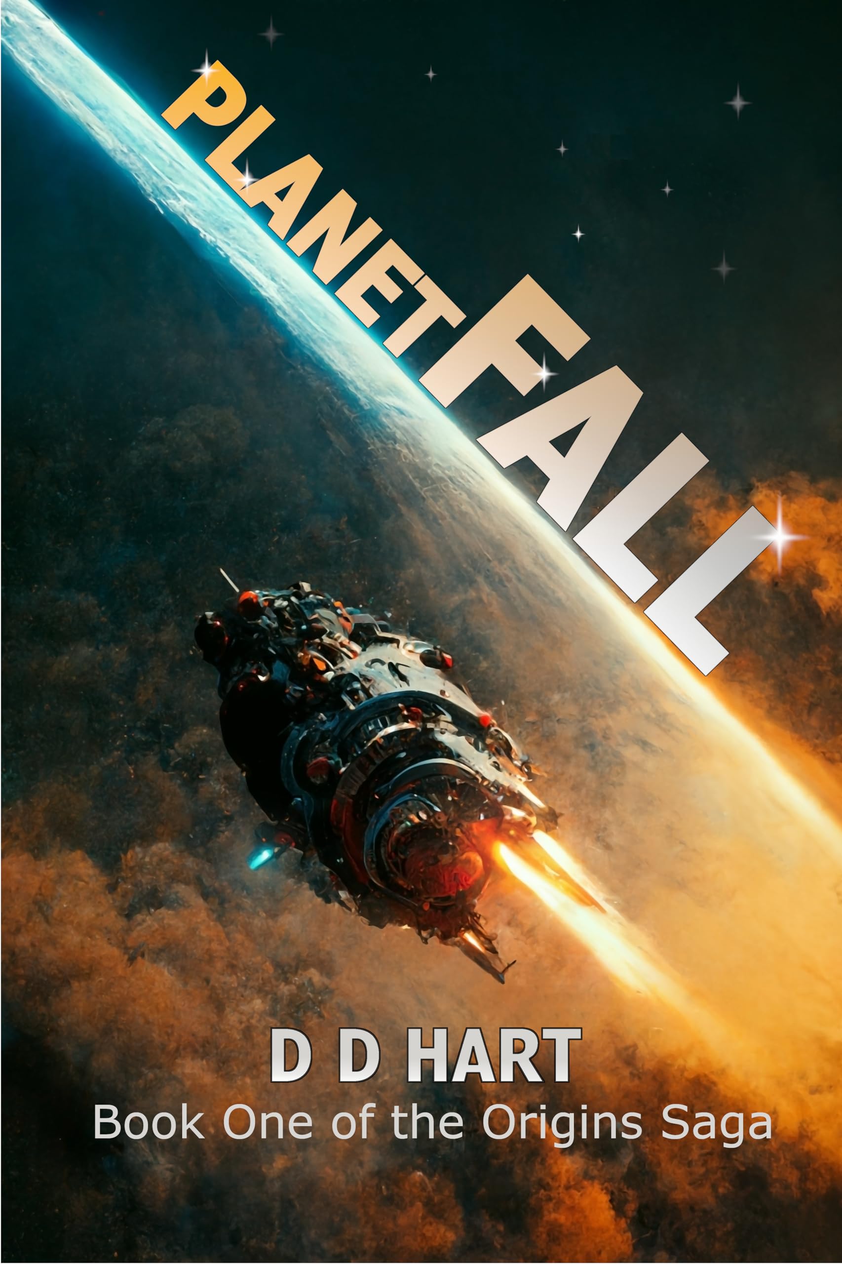 Planetfall (The Origins Saga Book 1)