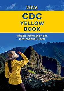 CDC Yellow Book 2026: Health Information for International Travel