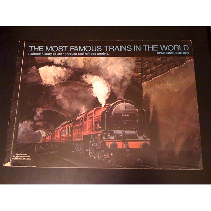 Buy The Most Famous Trains in the World Railroad History As Seen