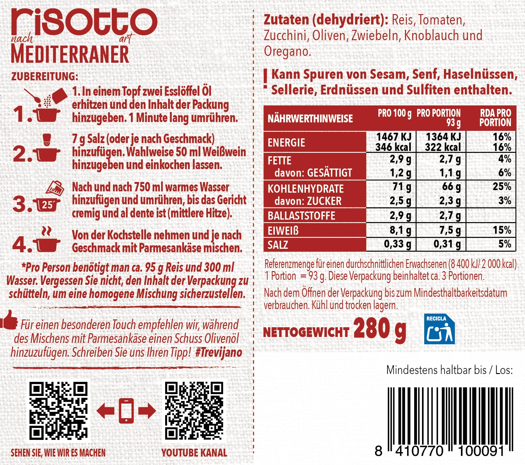 Trevijano Mediterranes Risotto: 6 Tabletts à 280g. Ohne Zusatzstoffe oder Konservierungsmittel, nur getrocknete pflanzliche Zutaten: Reis, Tomate, Zucchini, Knoblauch, Oliven, Zwiebel, Oregano.