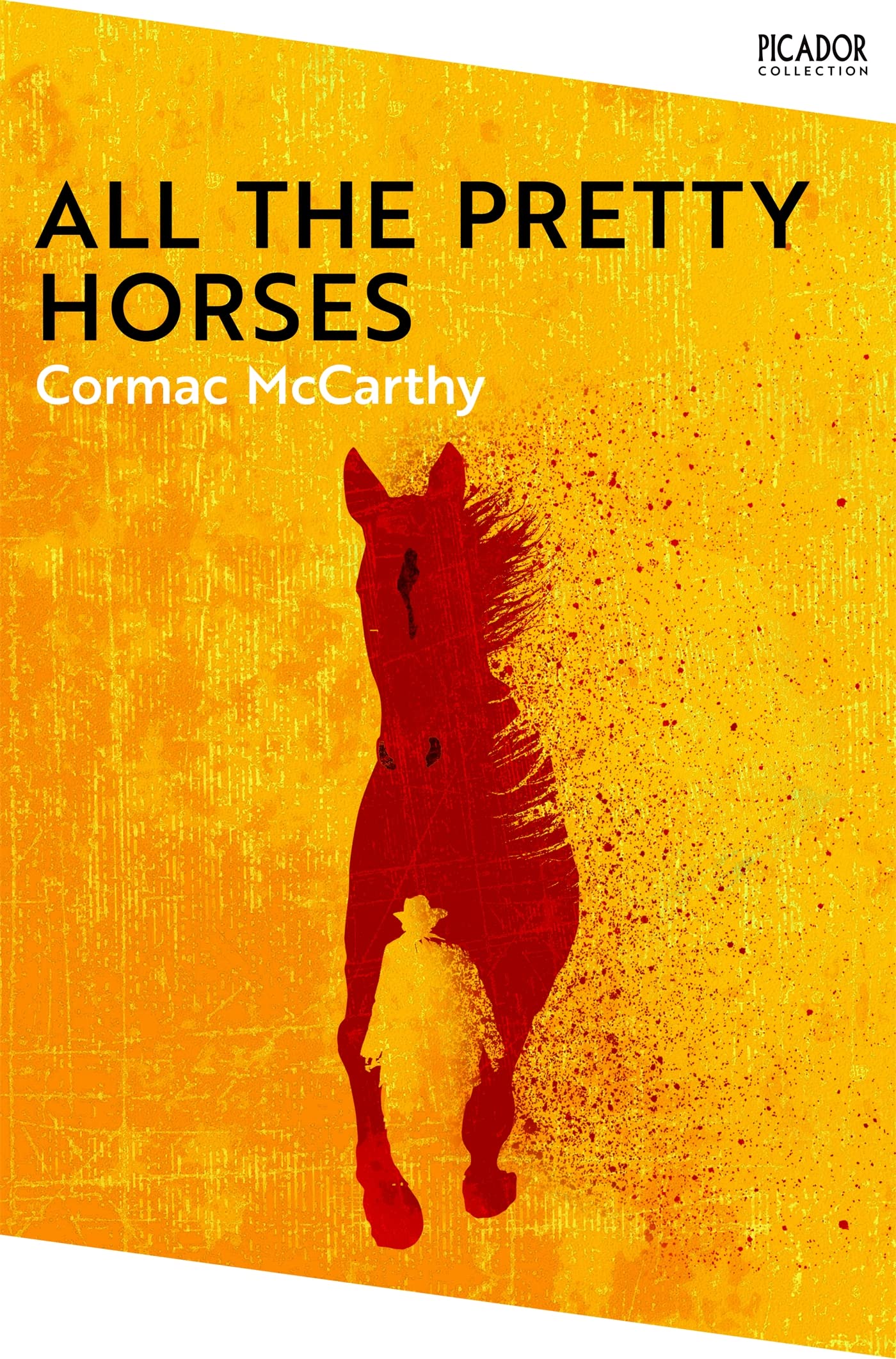 All the Pretty Horses: From the author of Blood Meridian and The Road (Border Trilogy Book 1) (English Edition)