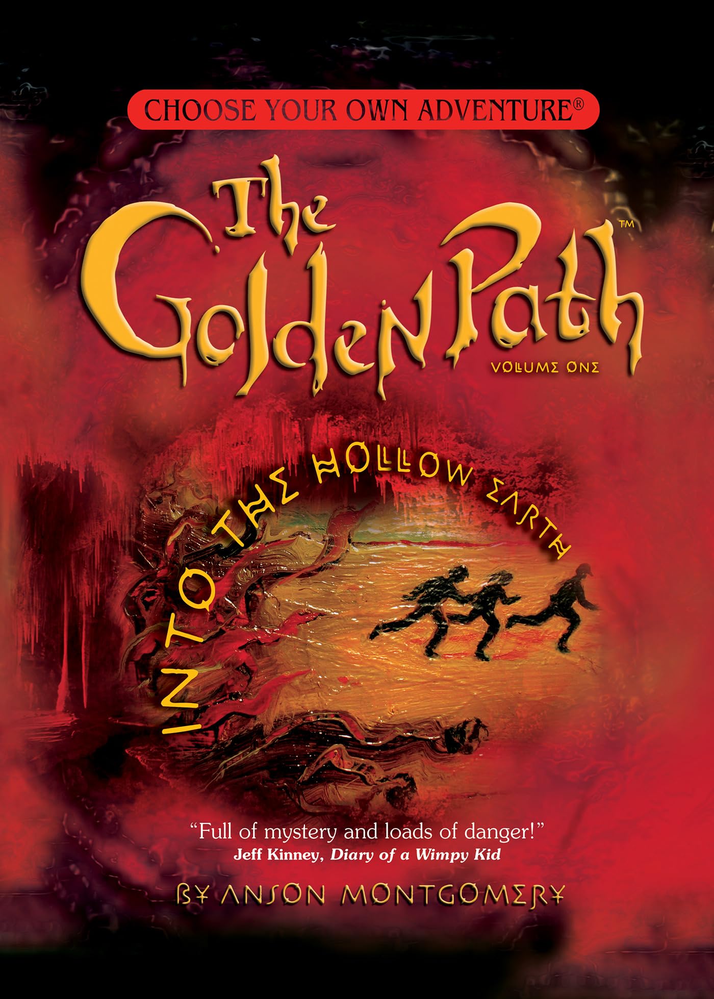 Golden Path #1: Into the Hollow Earth (Choose Your Own Adventure: the Golden Path)