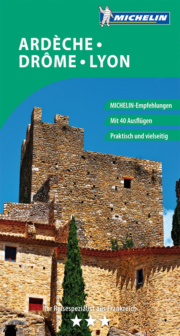 Ardèche Drôme Lyon (Grüne Reiseführer deutsch)