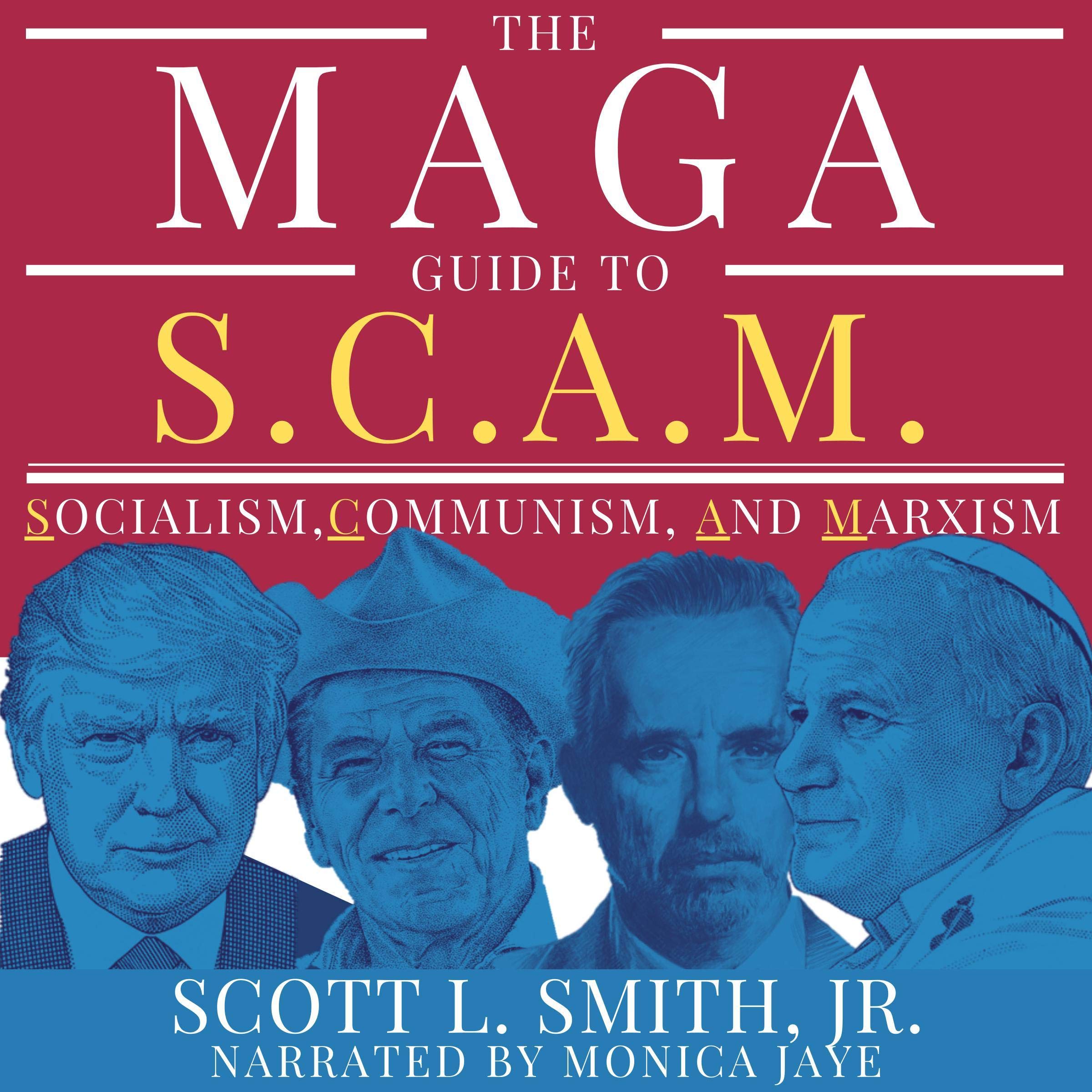The MAGA Guide to S.C.A.M.