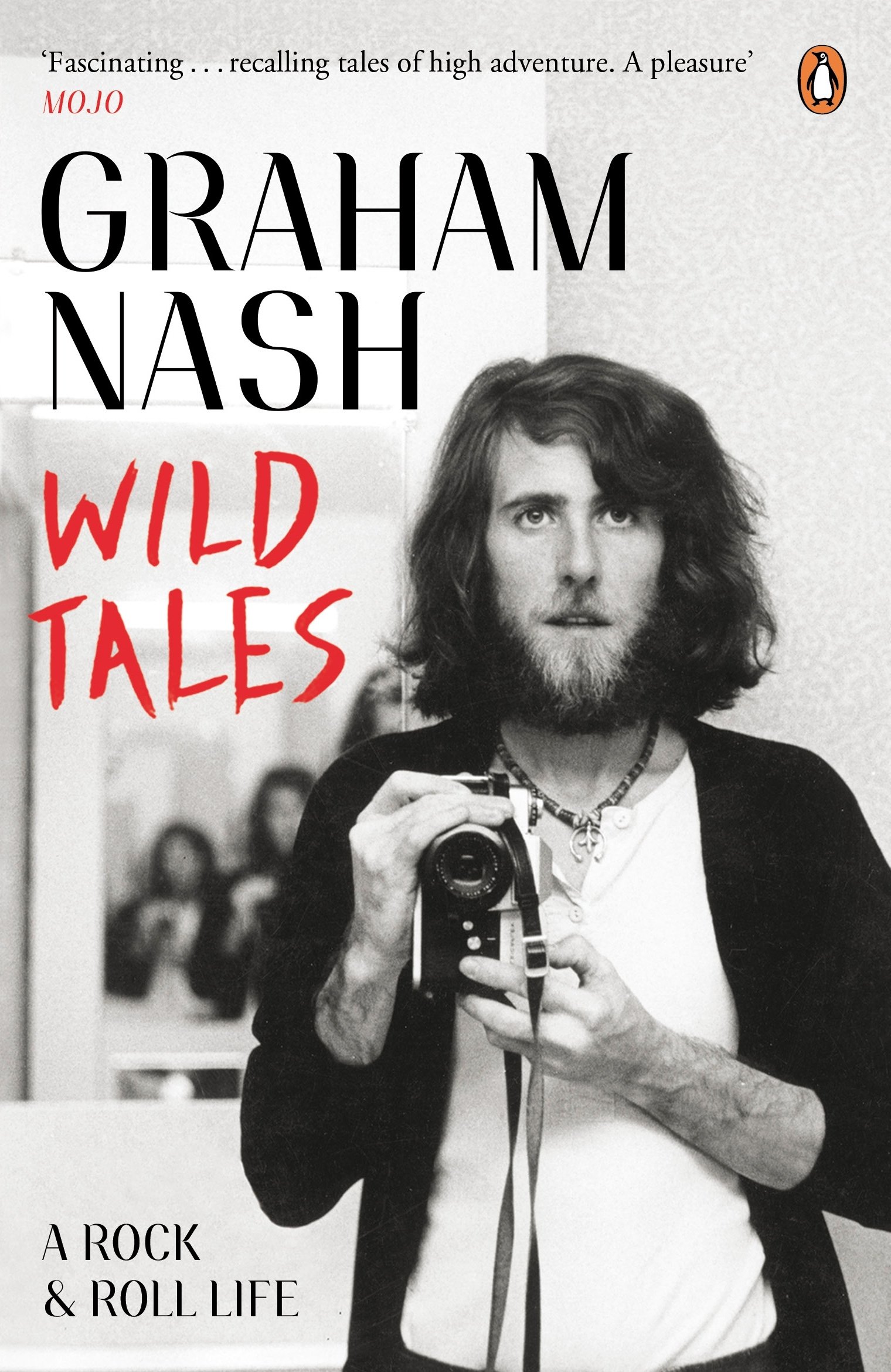 Wild Tales: Graham Nash