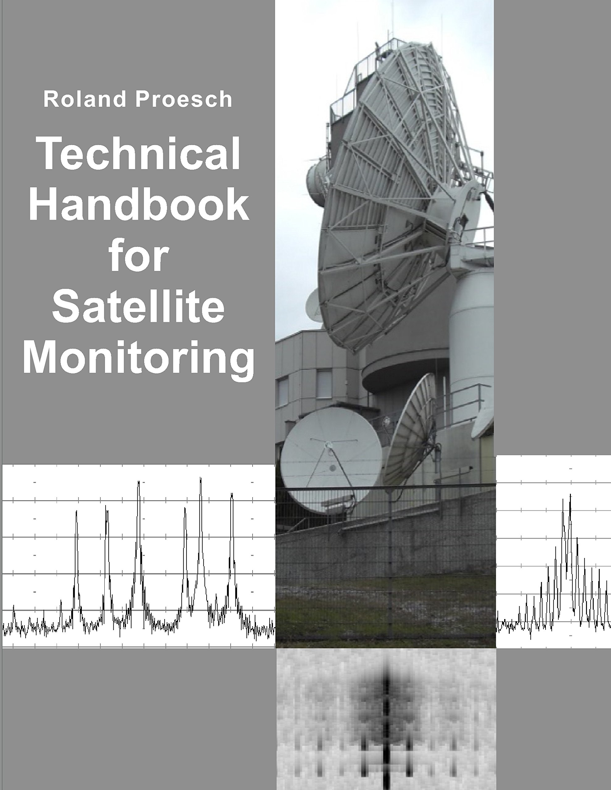 Technical Handbook for Satellite Monitoring: Edition 2019