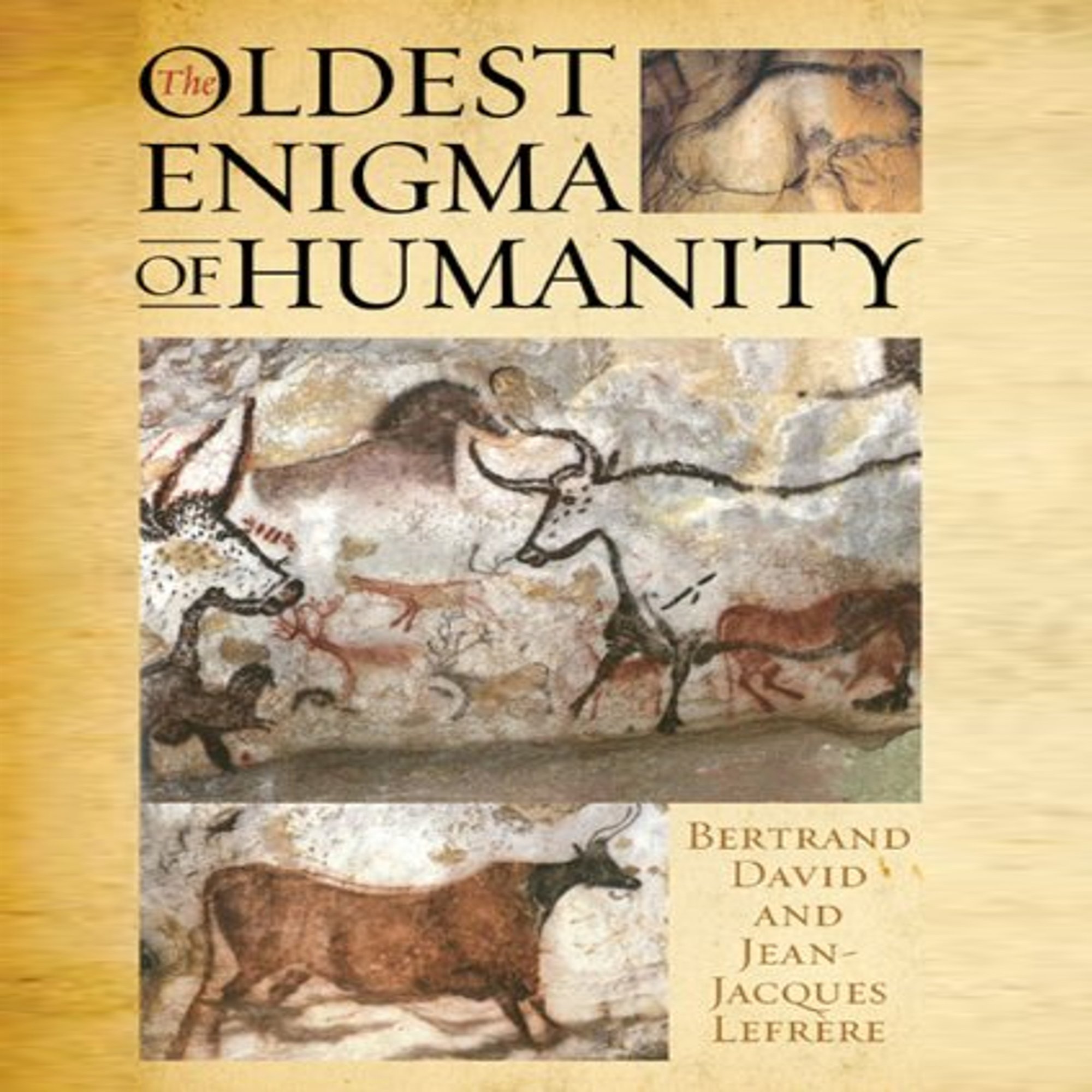 Cover art for The Oldest Enigma of Humanity