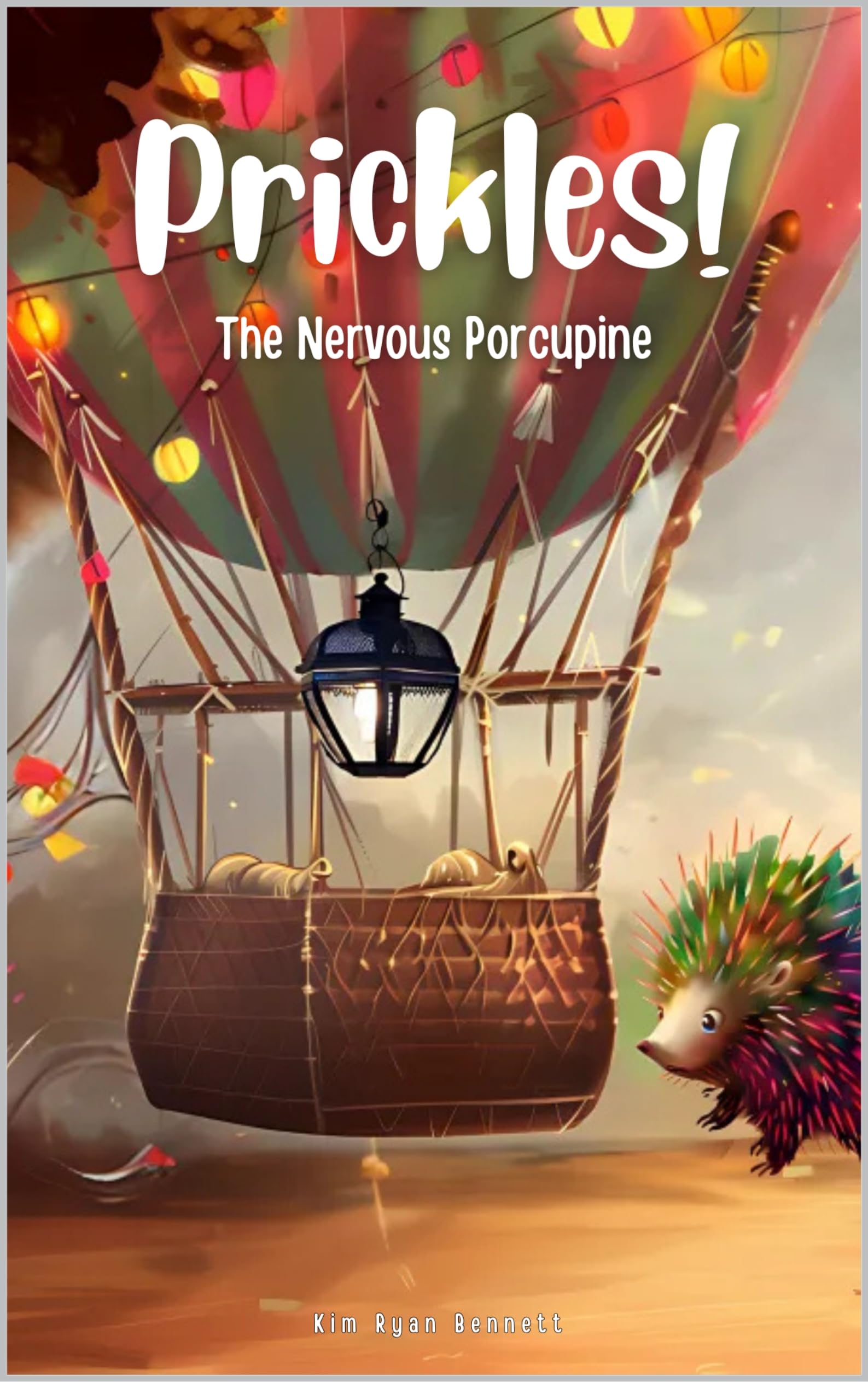 Prickles! The Nervous Porcupine