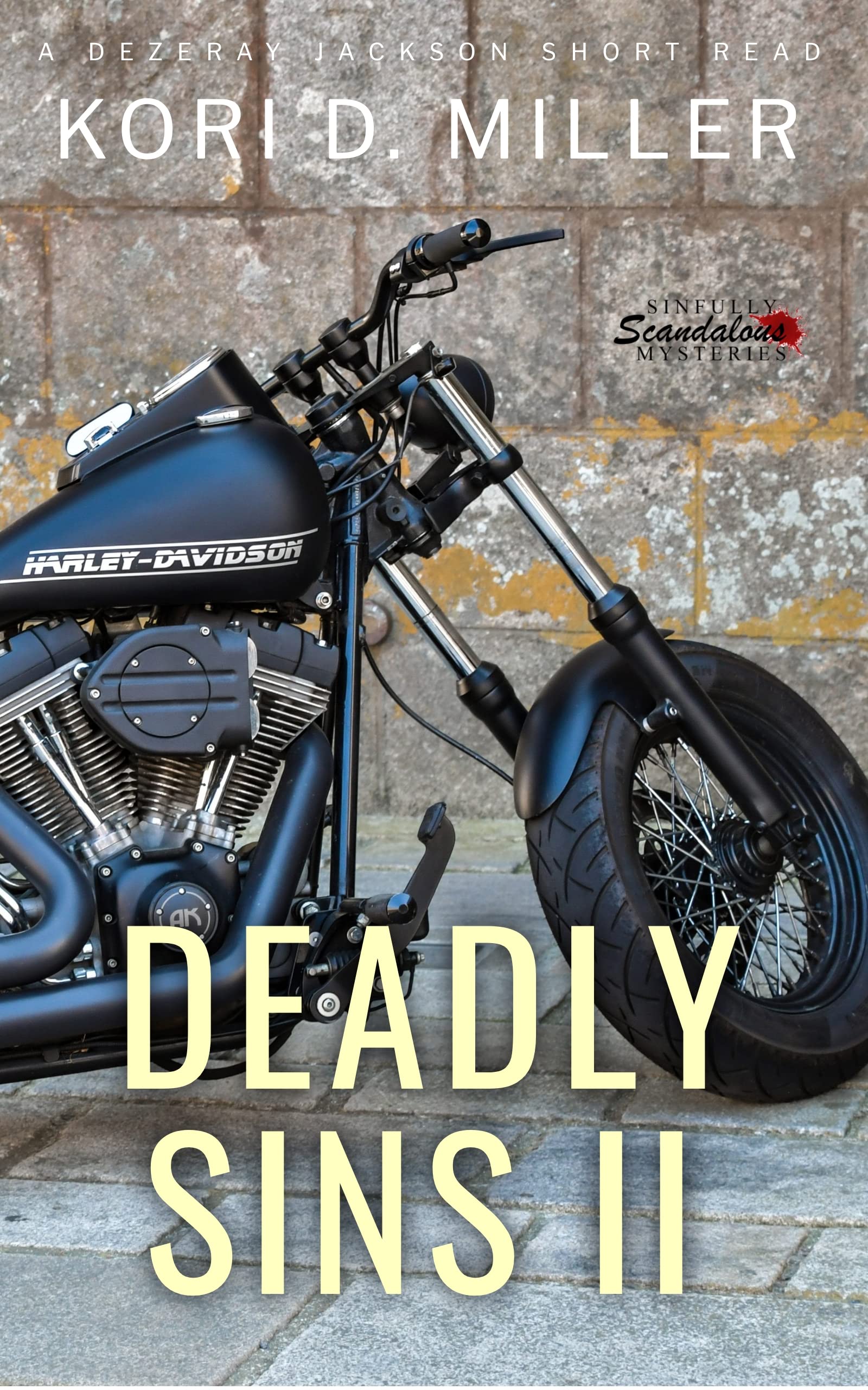 Deadly Sins II: A Dezeray Jackson Private Investigator Mystery Short Read (A Dezeray Jackson Short Read Book 2)