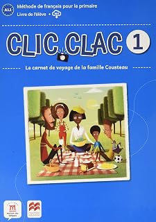 Clic Clac 1 Livre de L Eleve
