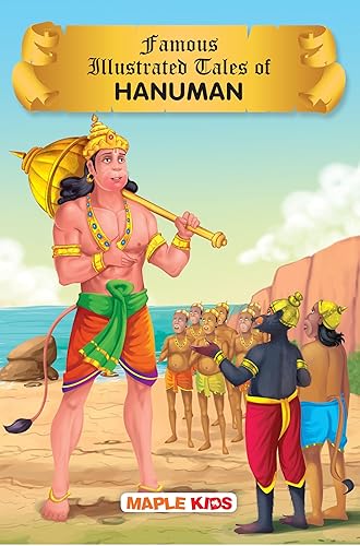 Hanuman Tales (Illustrated) - Story Book for Kids - Ramayana - Short Stories for Children - Bedtime Stories - Children Story Book - Book for Kids 6+ Years Old - Read Aloud to Infants, Toddlers
