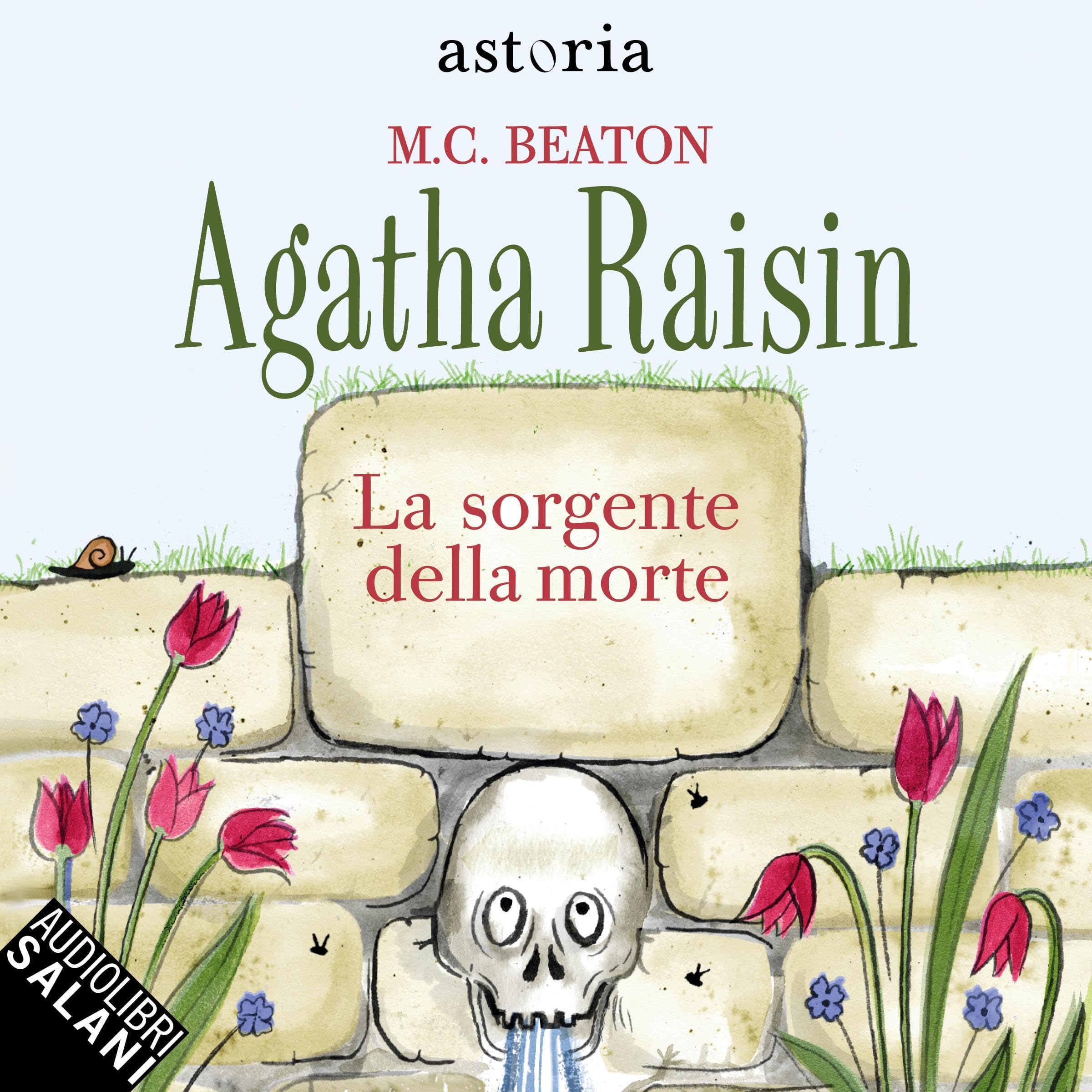 La sorgente della morte: Agatha Raisin - Vol. 7