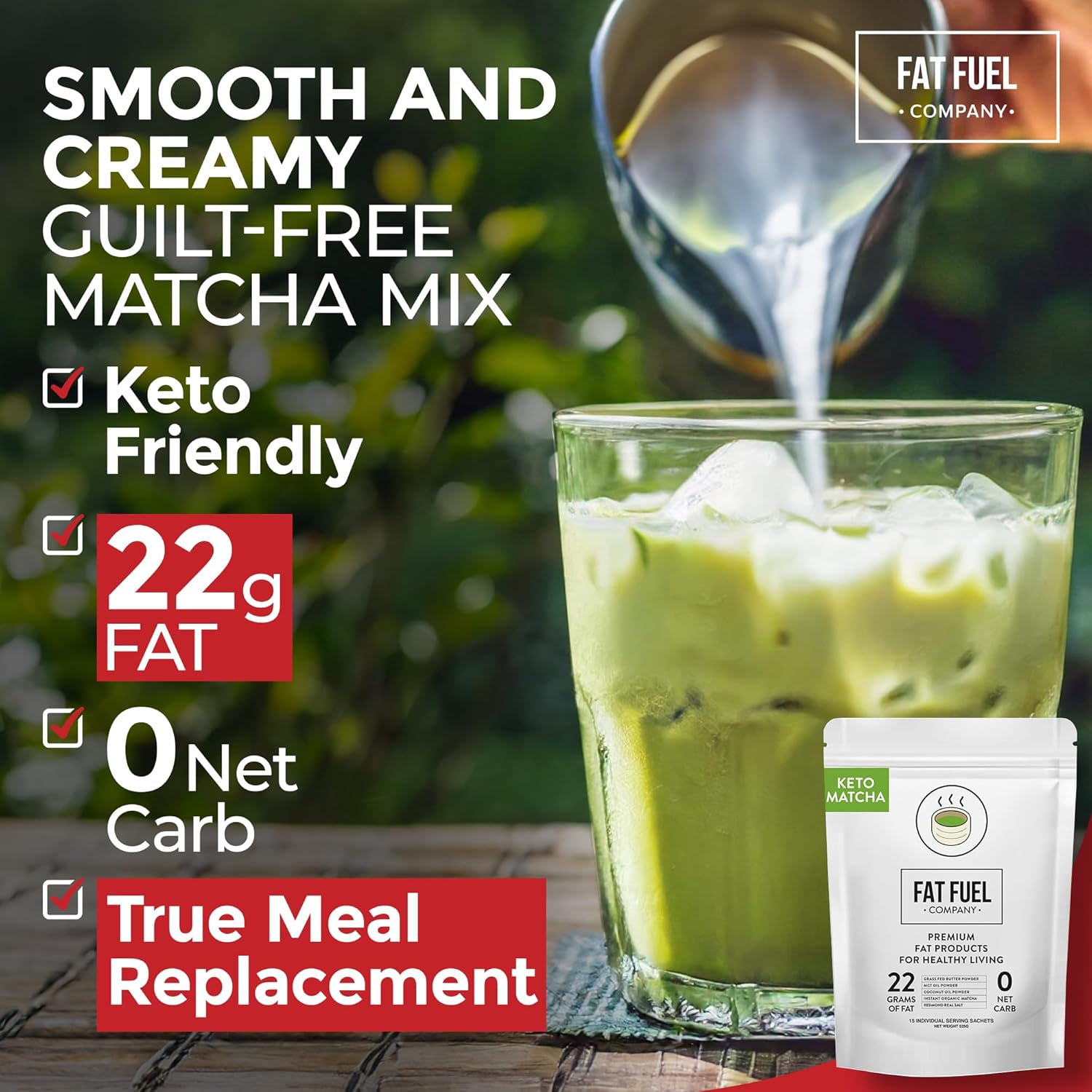 FAT FUEL Keto Matcha 22g Premium Fats - With Grass Fed Butter, MCT Oil, Coconut & Redmond Real Salt - Instant Organic Matcha, Zero Net Carb, A True Meal Replacement - 15 Servings