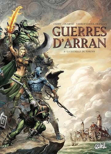 Guerres d'Arran T03: La Bataille de Torunn
