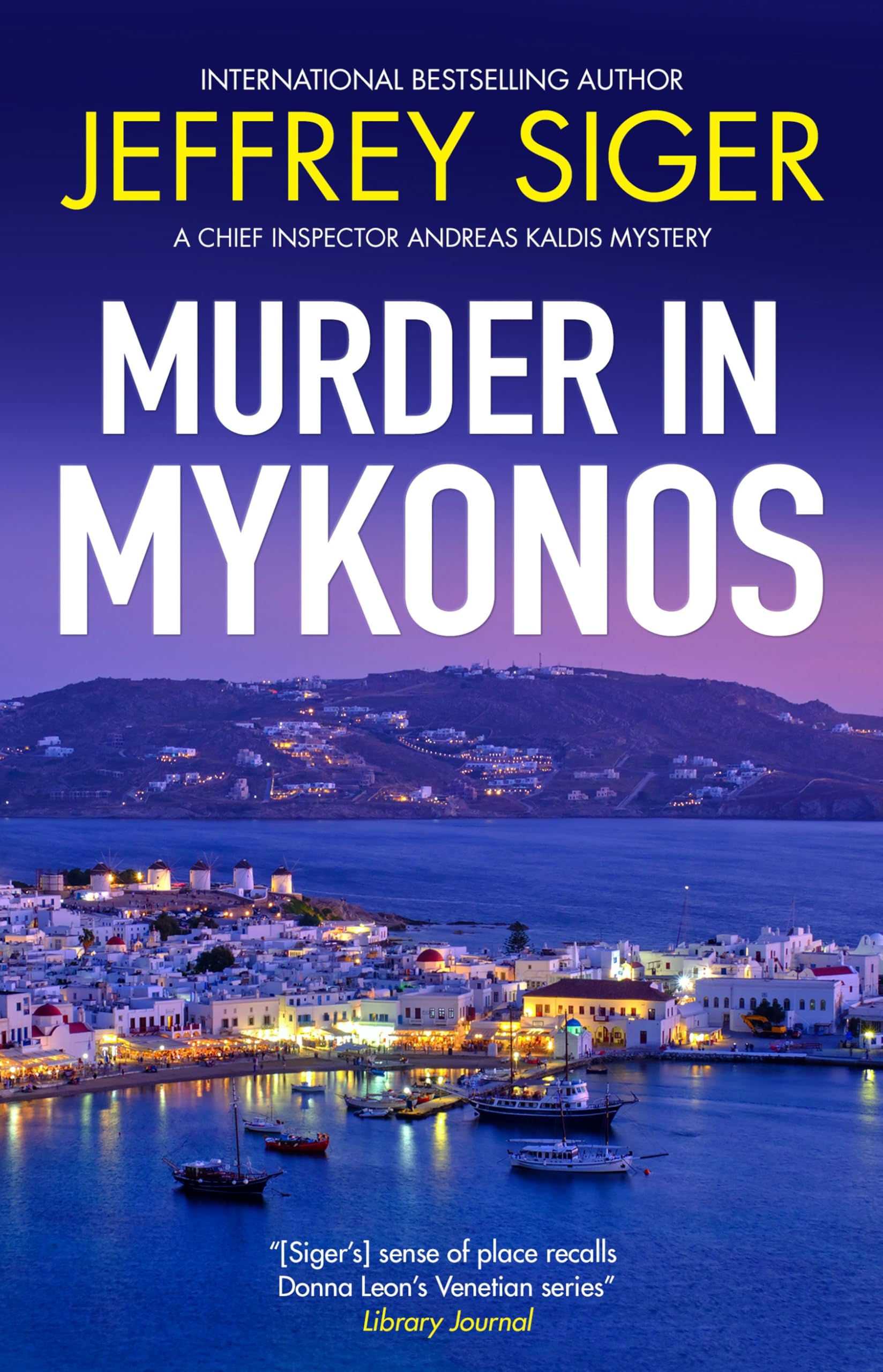 Murder in Mykonos (A Chief Inspector Andreas Kaldis Mystery)