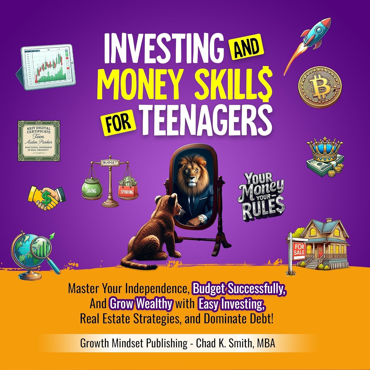 Investing and Money Skills for Teenagers: Master Your Independence, Budget Successfully, and Grow Wealthy with Easy Investing, Real Estate Strategies, and Dominate Debt!    
	                
	            

                 
                        Audible Audiobook 
                  
                        – Unabridged