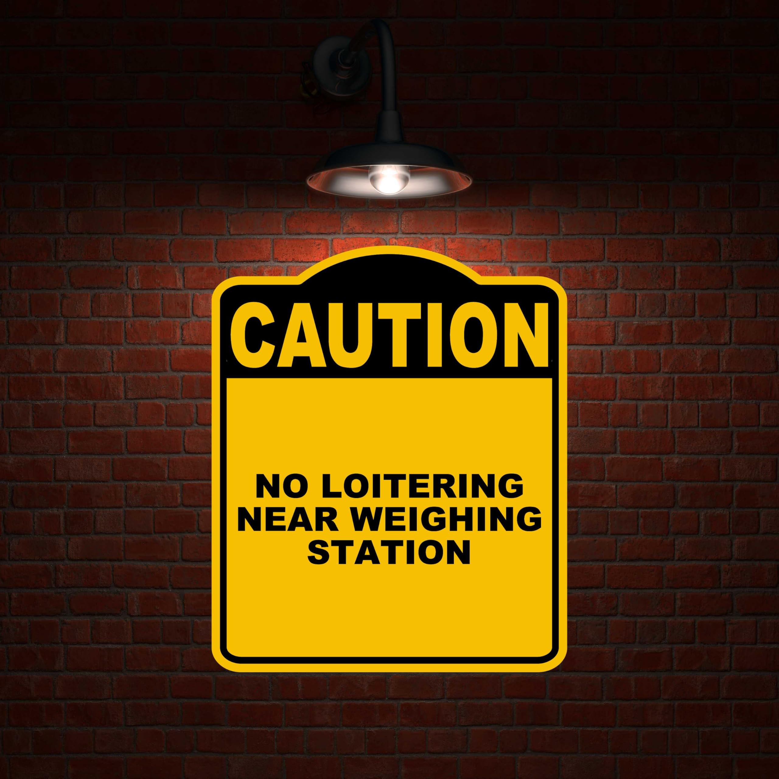 NO LOITERING NEAR WEIGHING STATION Caution Yellow Black Aluminum Composite Sign 8.5 x 10 inches